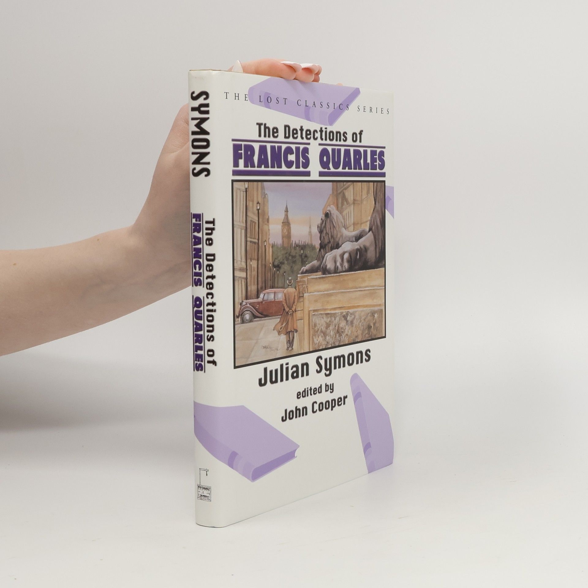 Julian Symons The Detections of Francis Quarles