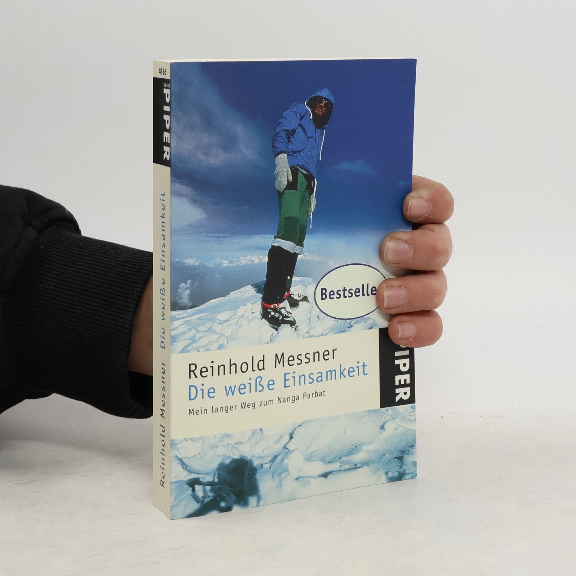 Reinhold Messner Die weiße Einsamkeit