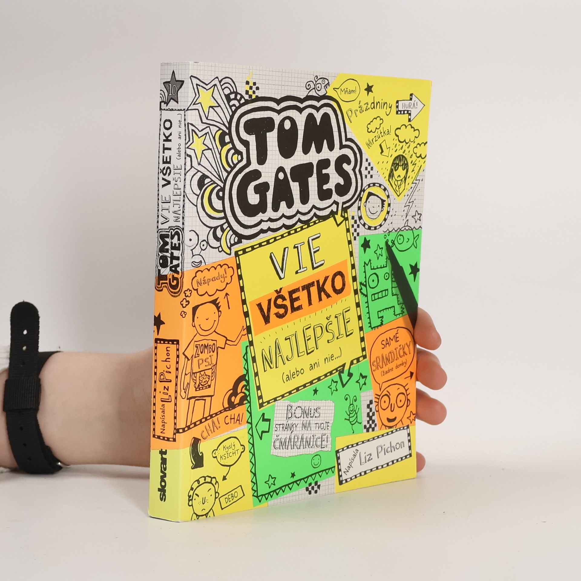 Liz Pichon Tom Gates : Vie všetko najlepšie (alebo ani nie...)