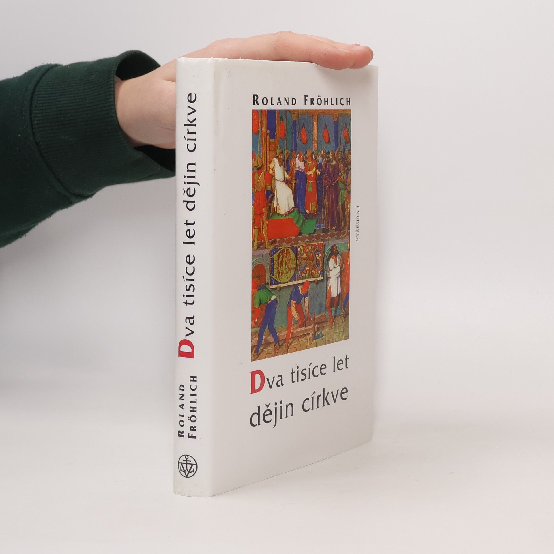 Roland Fröhlich Dva tisíce let dějin církve