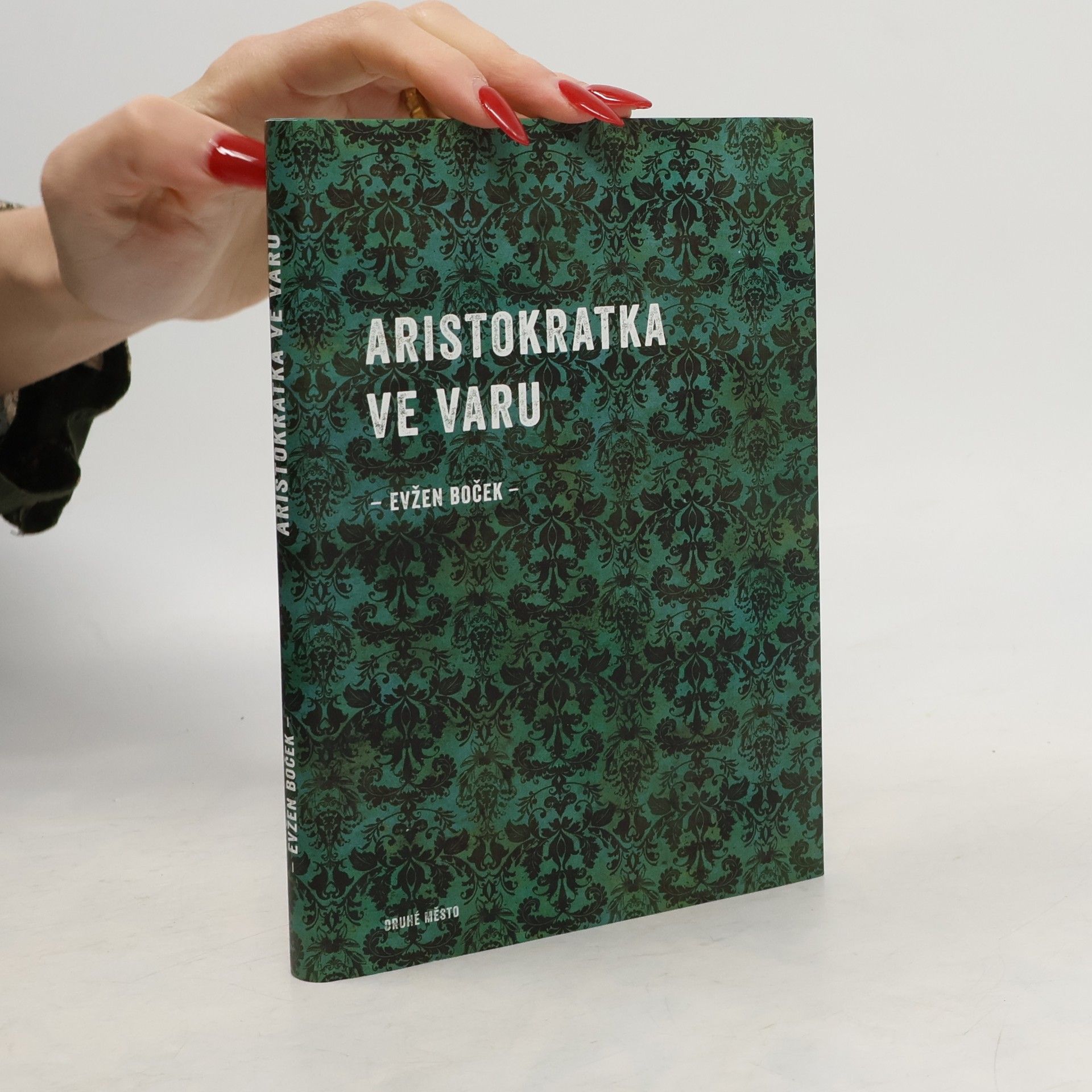 Evžen Boček Aristokratka ve varu