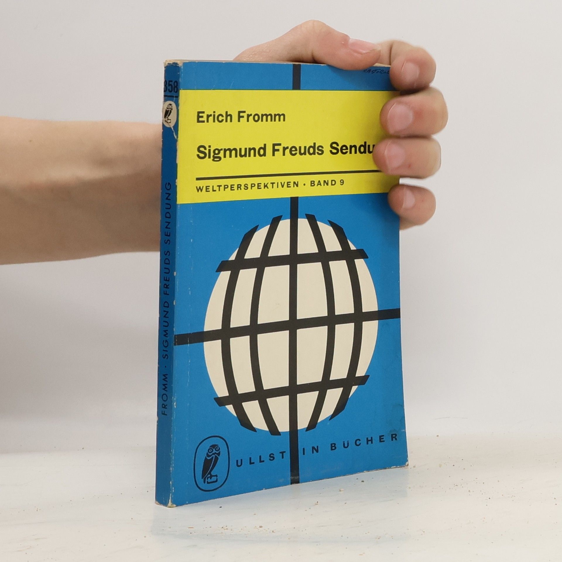 Erich Fromm Sigmund Freuds Sendung