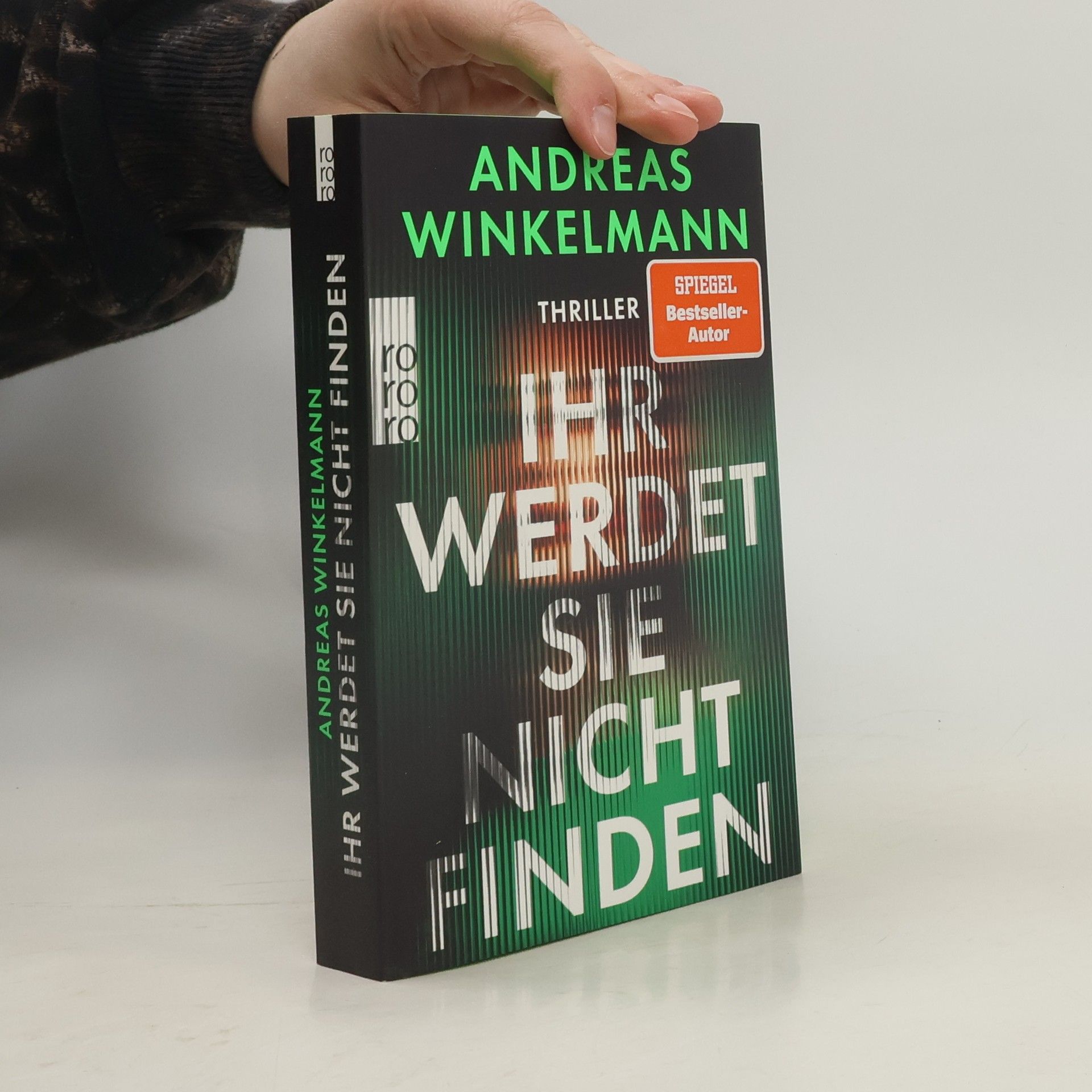 Andreas Winkelmann Ihr werdet sie nicht finden