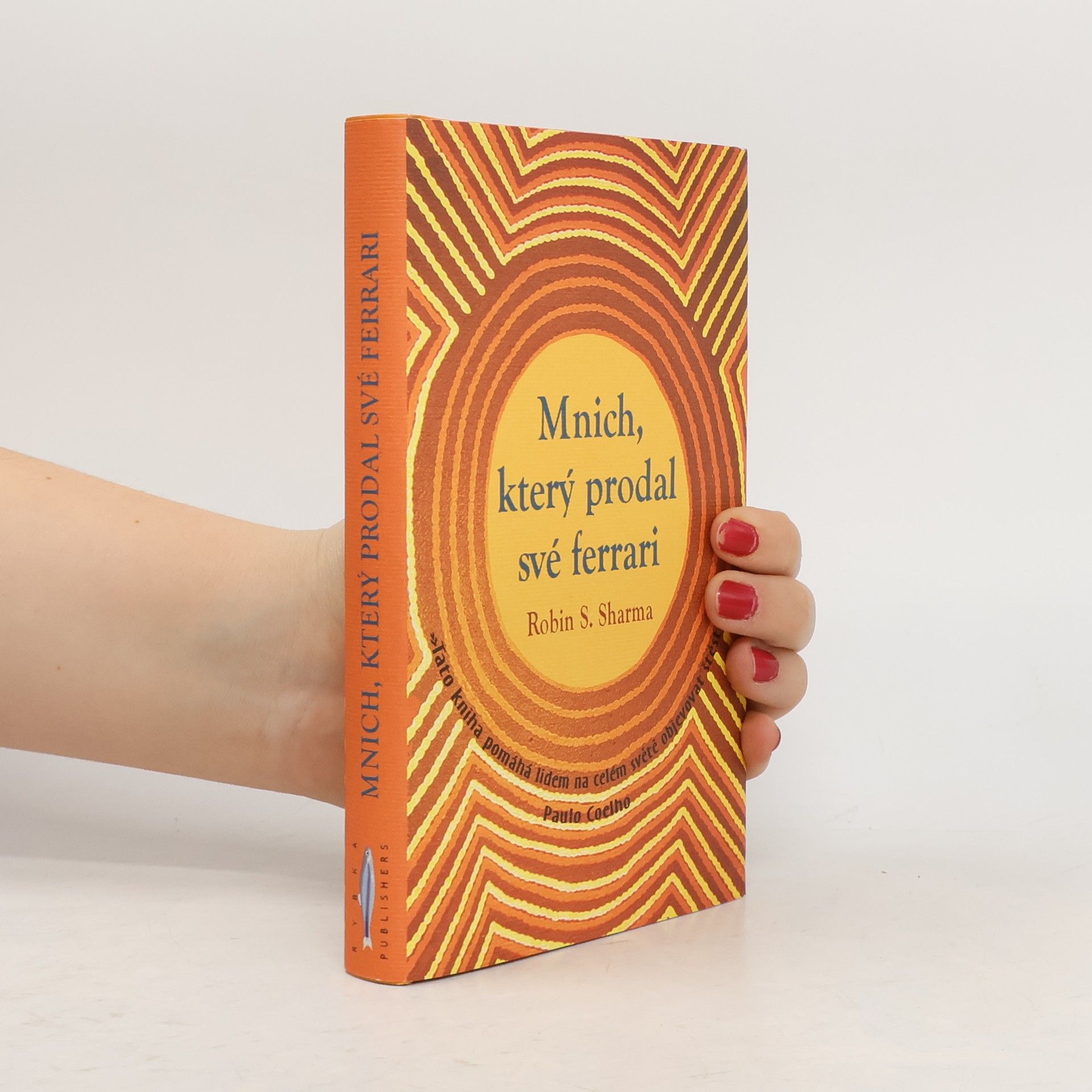 Robin Sharma Mnich, který prodal své ferrari