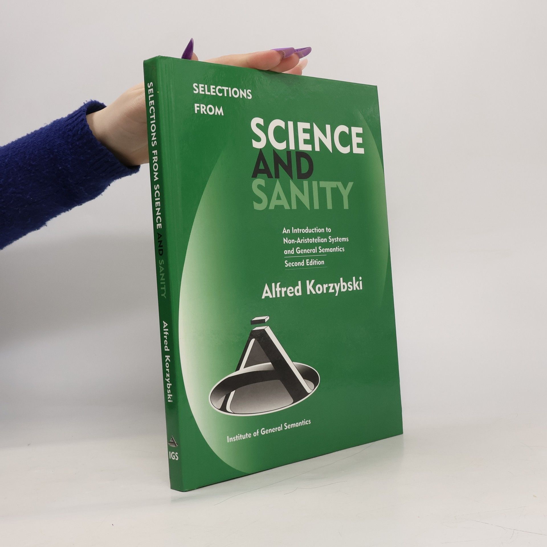 Alfred Korzybski Selections from Science and Sanity