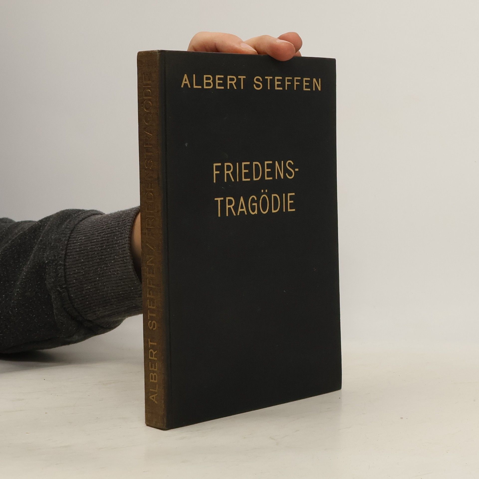 Albert Steffen Friedenstragödie