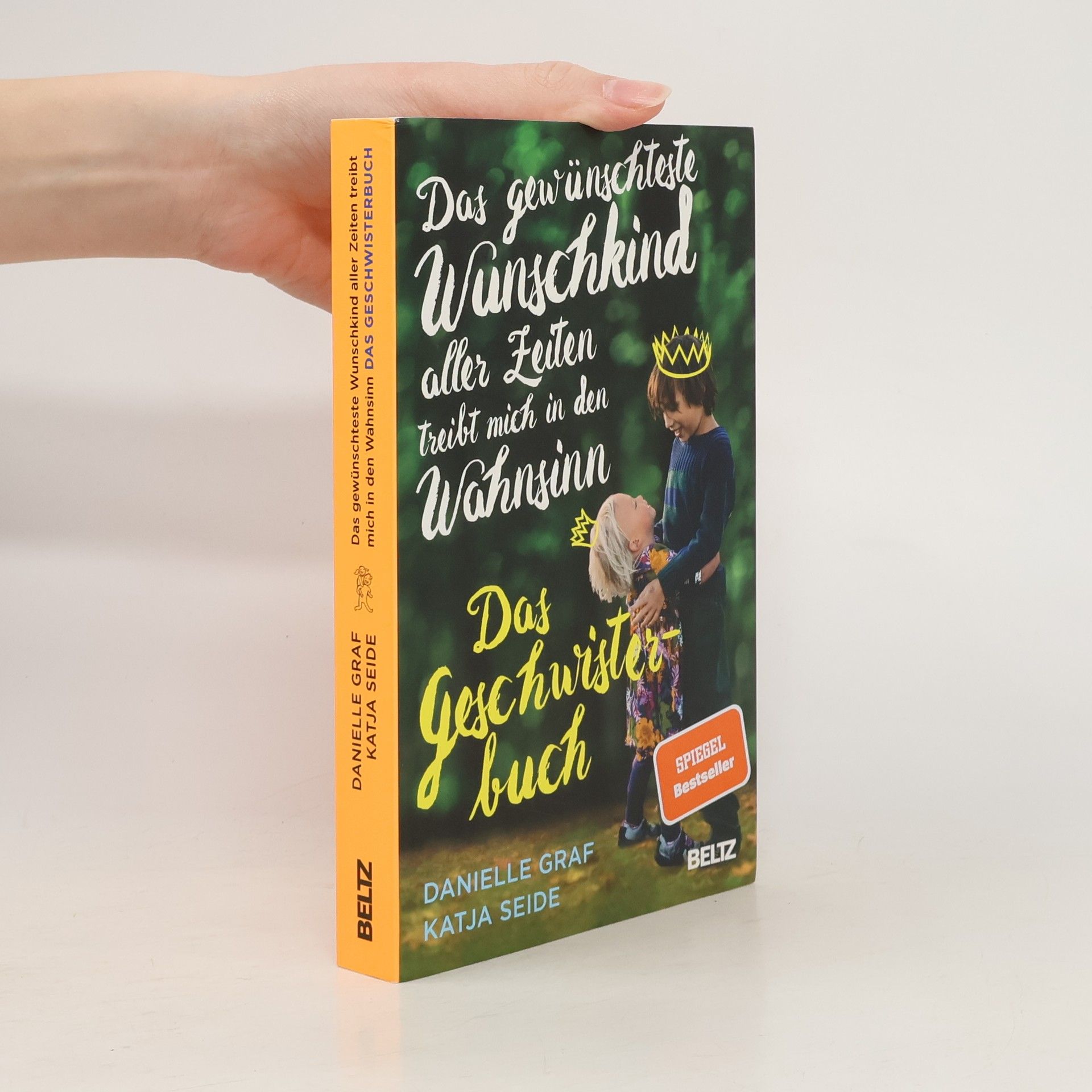 Danielle Graf Das gewünschteste Wunschkind aller Zeiten treibt mich in den Wahnsinn