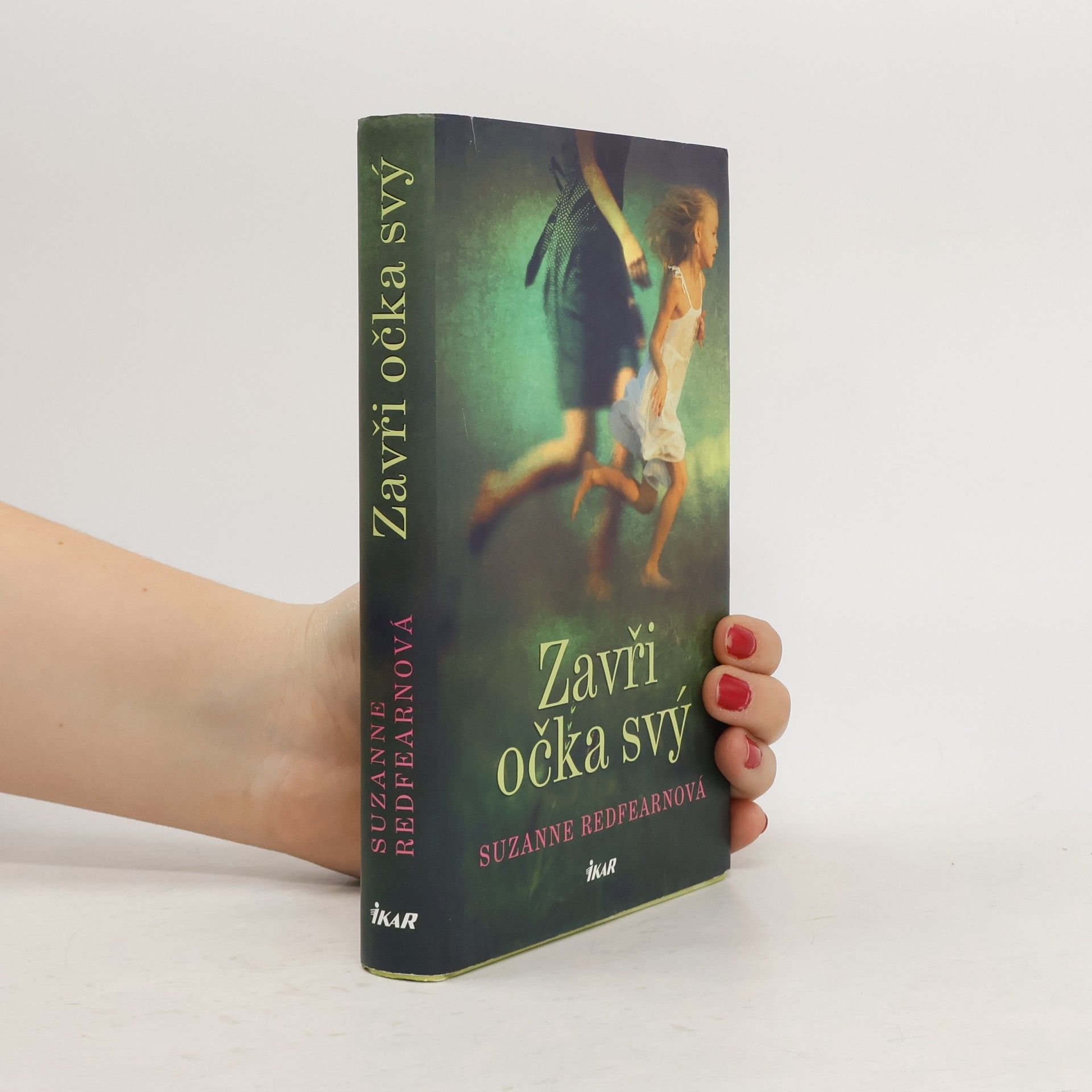 Suzanne Redfearn Zavři očka svý