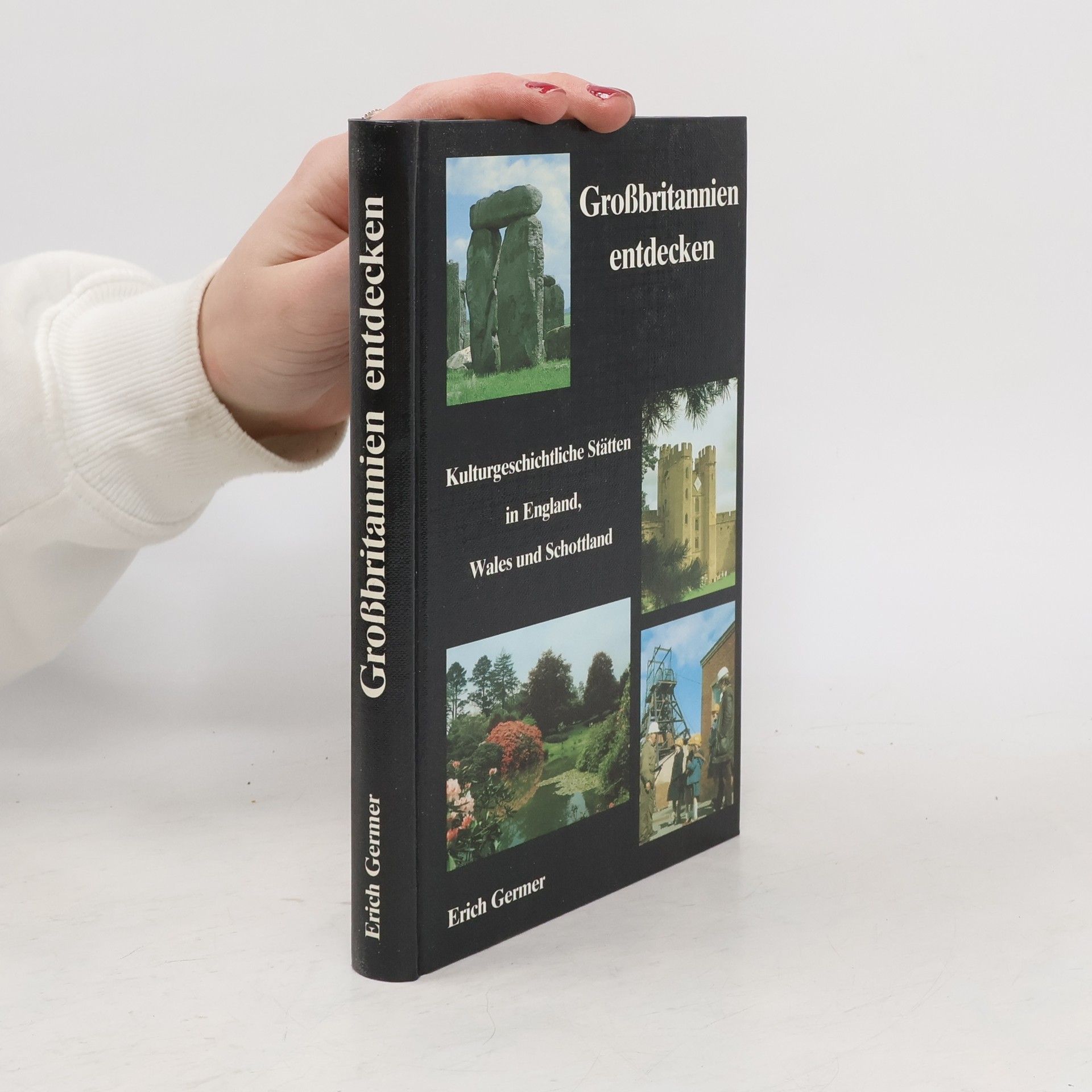 Erich Germer Grossbritannien entdecken