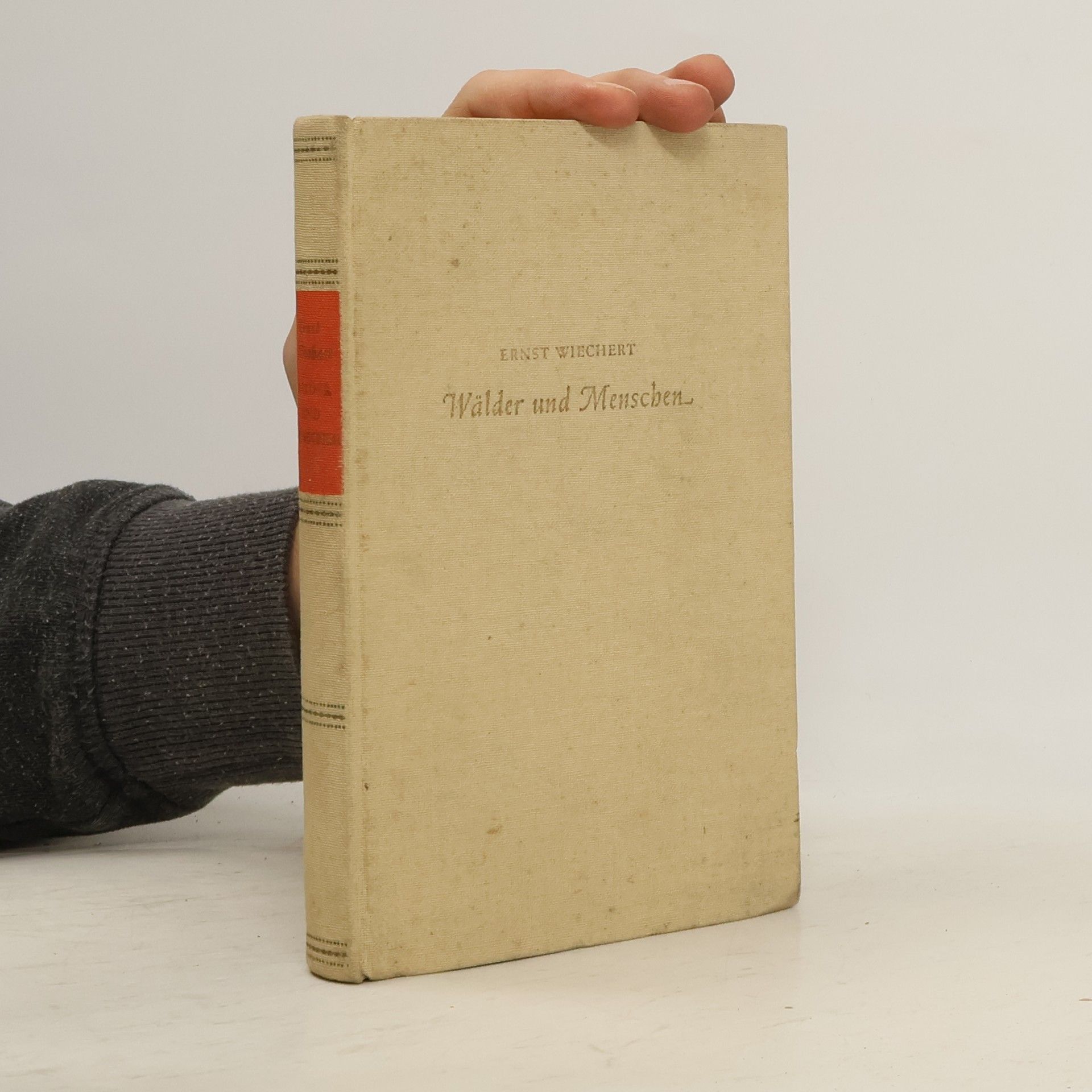 Ernst Wiechert Wälder und Menschen