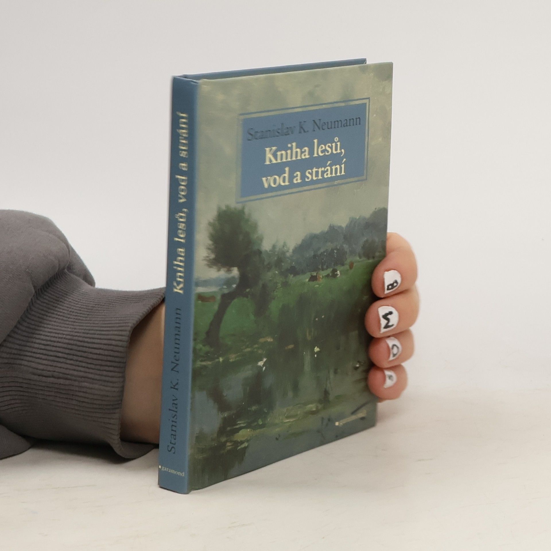 Stanislav Kostka Neumann Kniha lesů, vod a strání (2020)