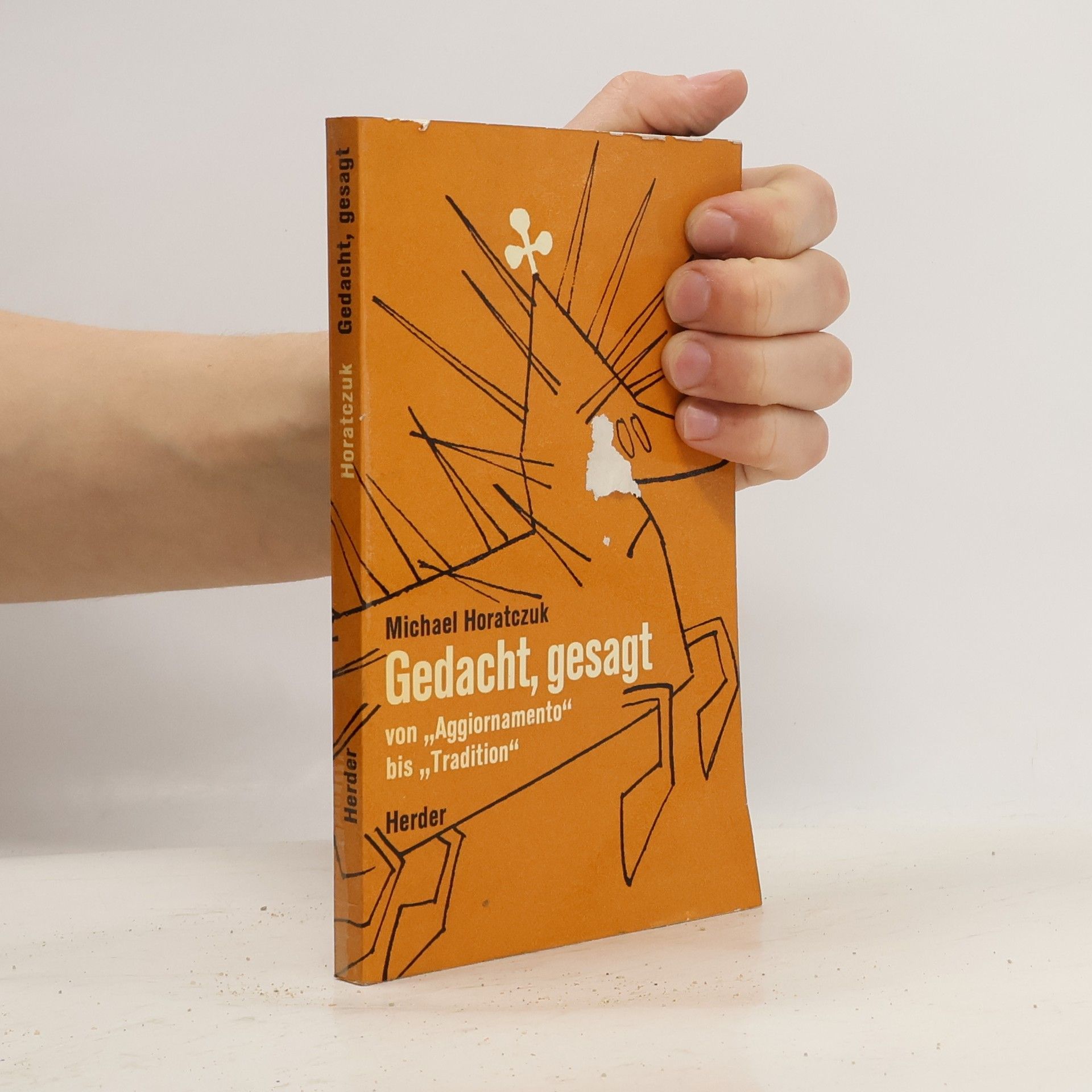 Michael Horatczuk Gedacht, gesagt ...