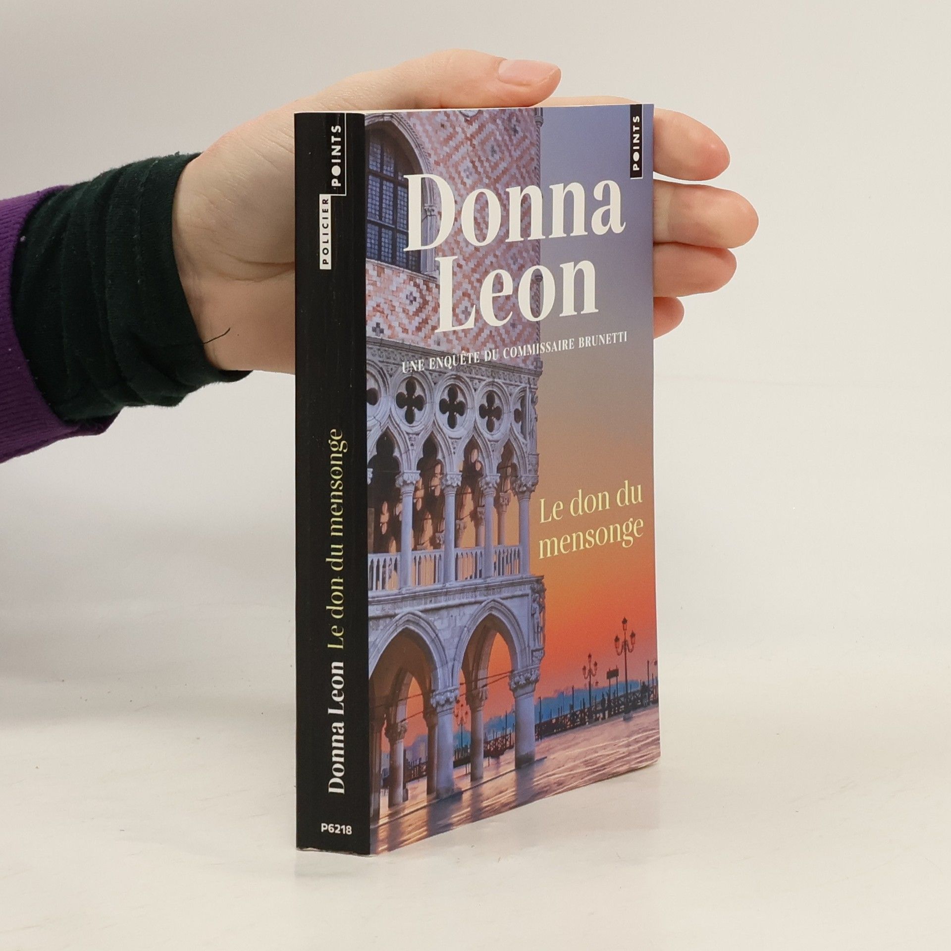 Donna Leon Une enquête du commissaire Brunetti: Le don du mensonge