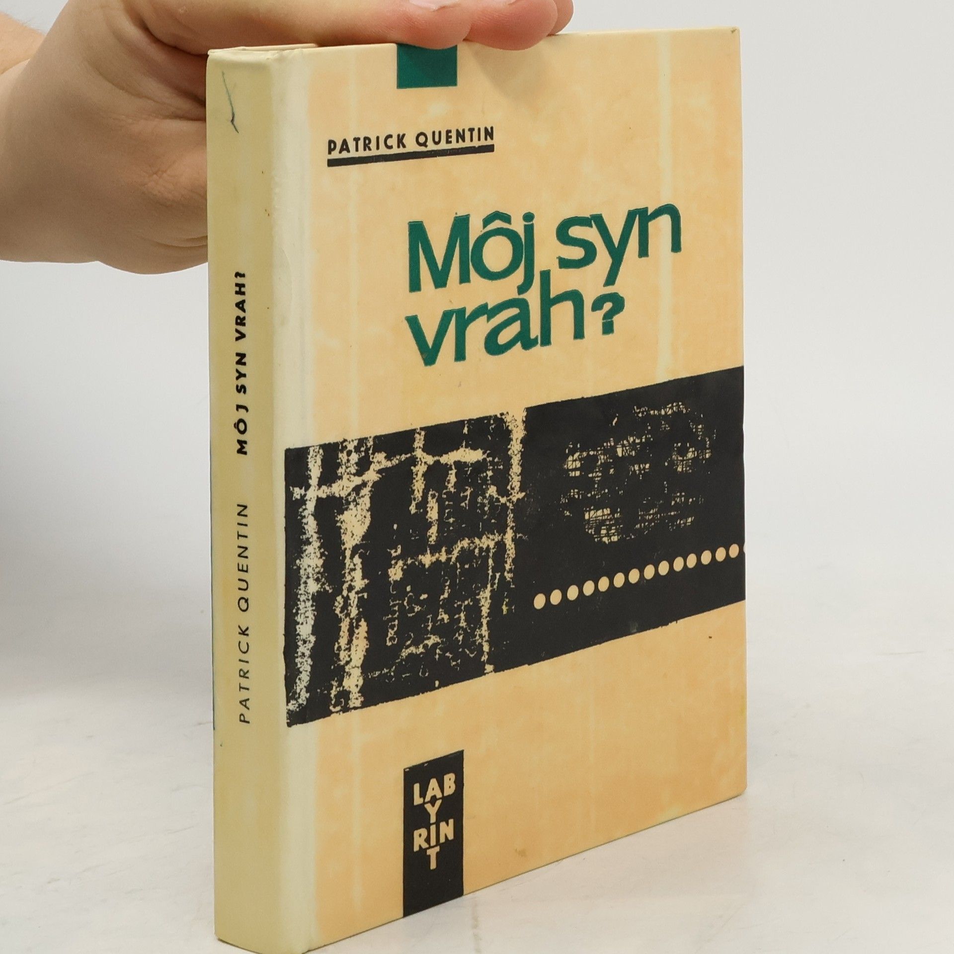 Patrick Quentin Môj syn vrah?