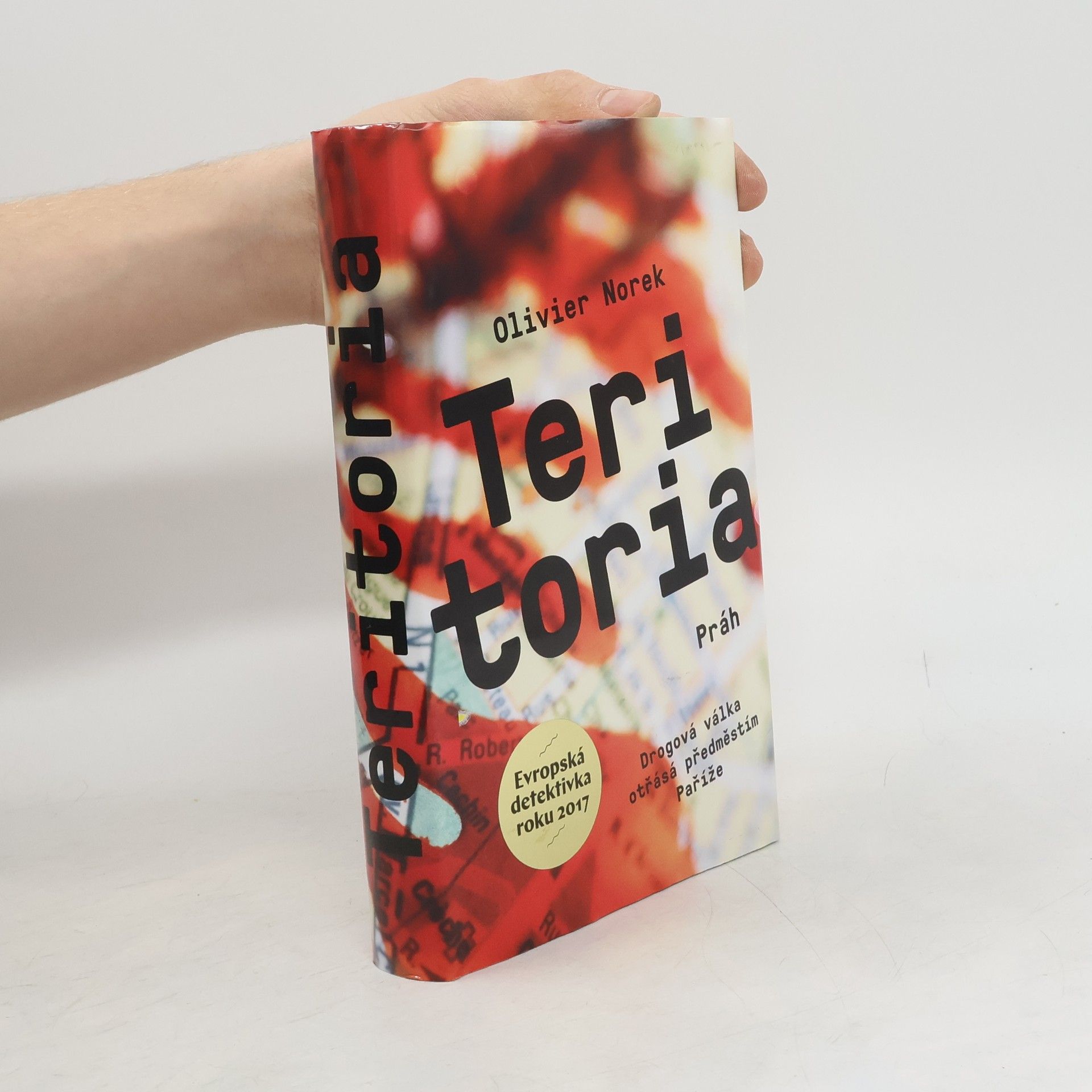 Olivier Norek Teritoria : autentický thriller psaný skutečným kriminalistou