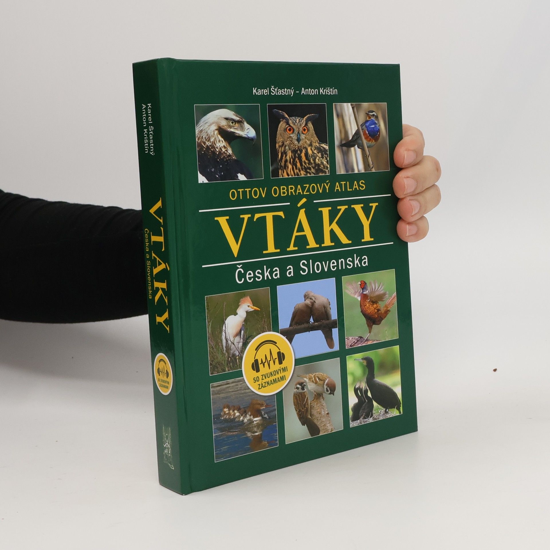 Karel Šťastný Vtáky Česka a Slovenska: Ottov obrazový atlas