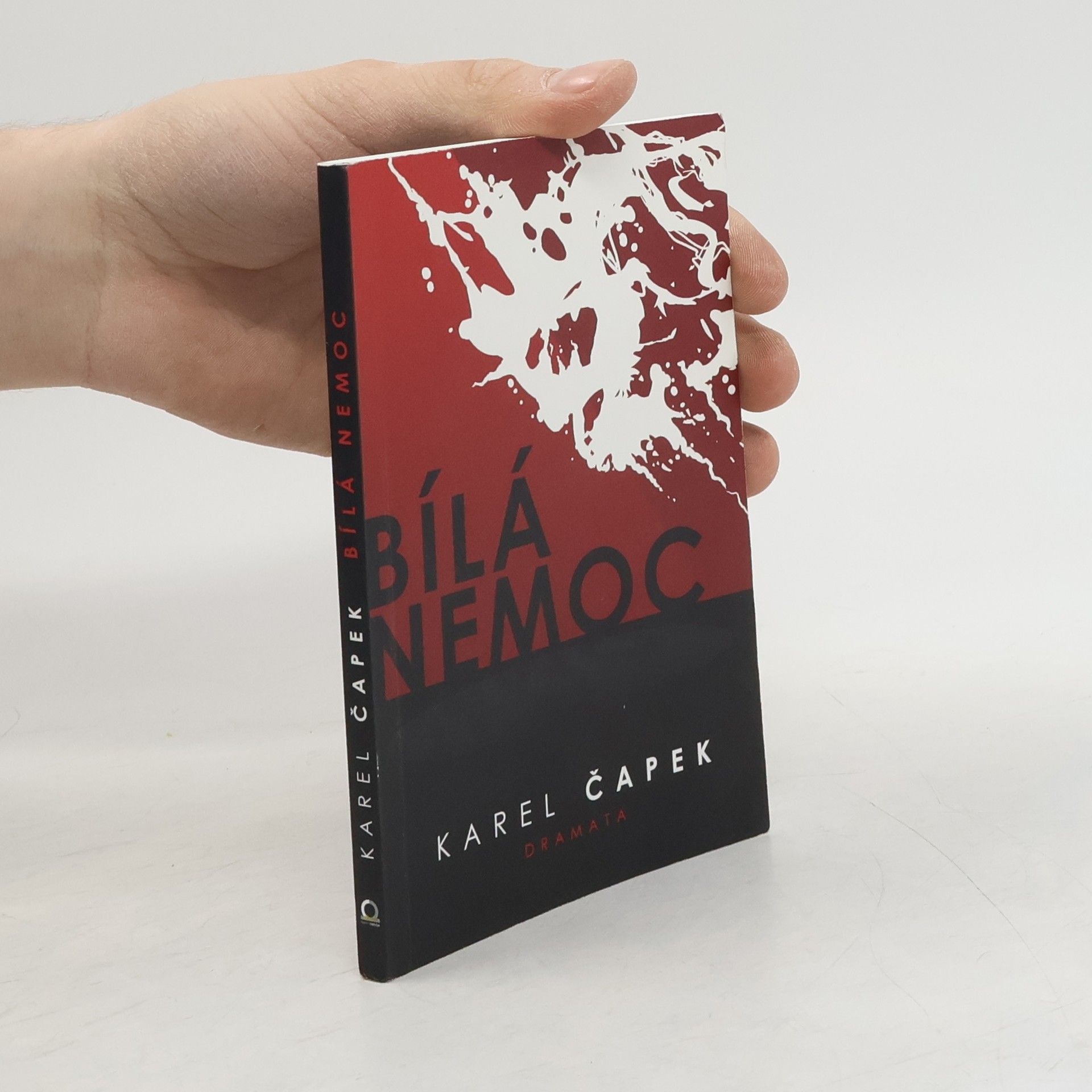 Karel Čapek Bílá nemoc