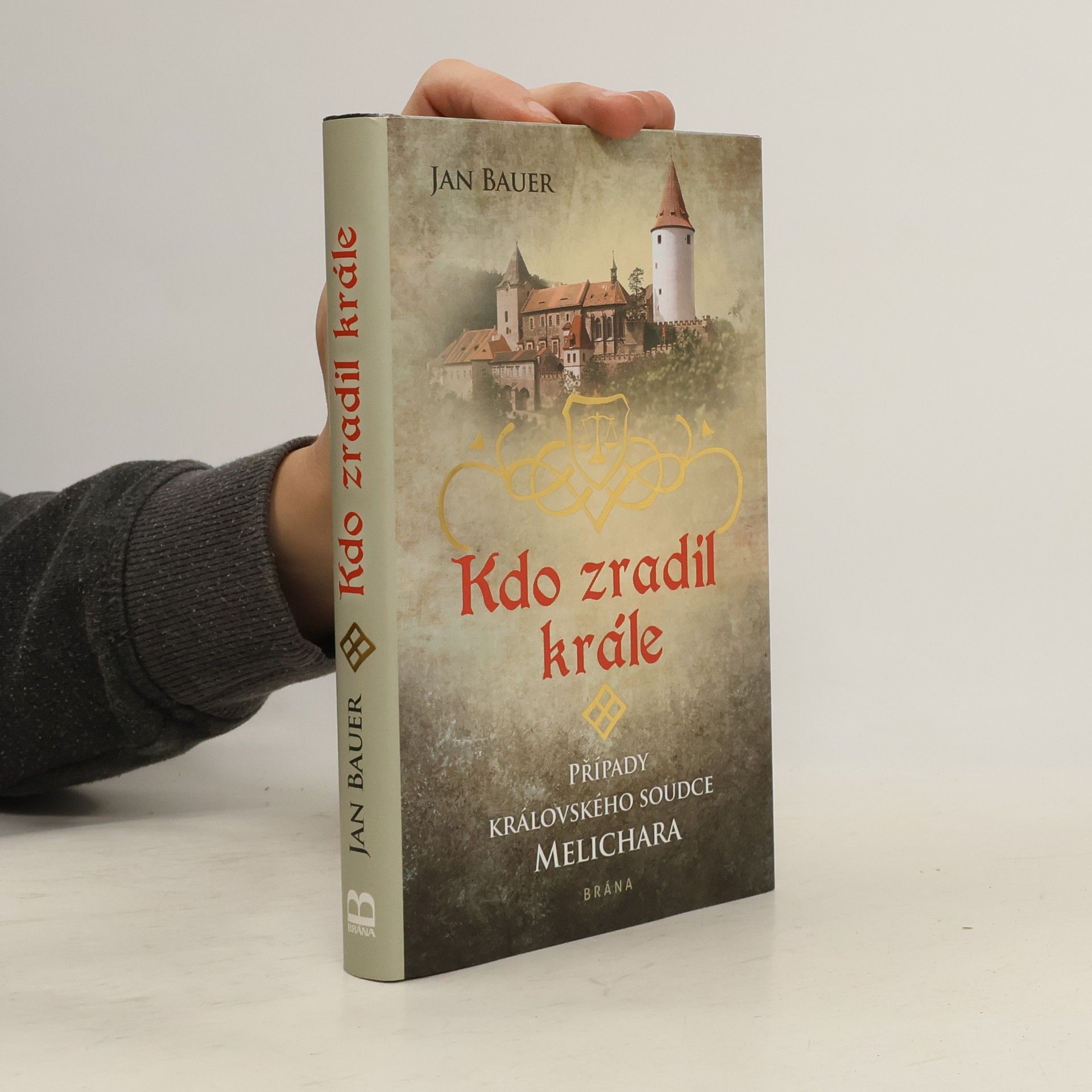 Jan Bauer Kdo zradil krále