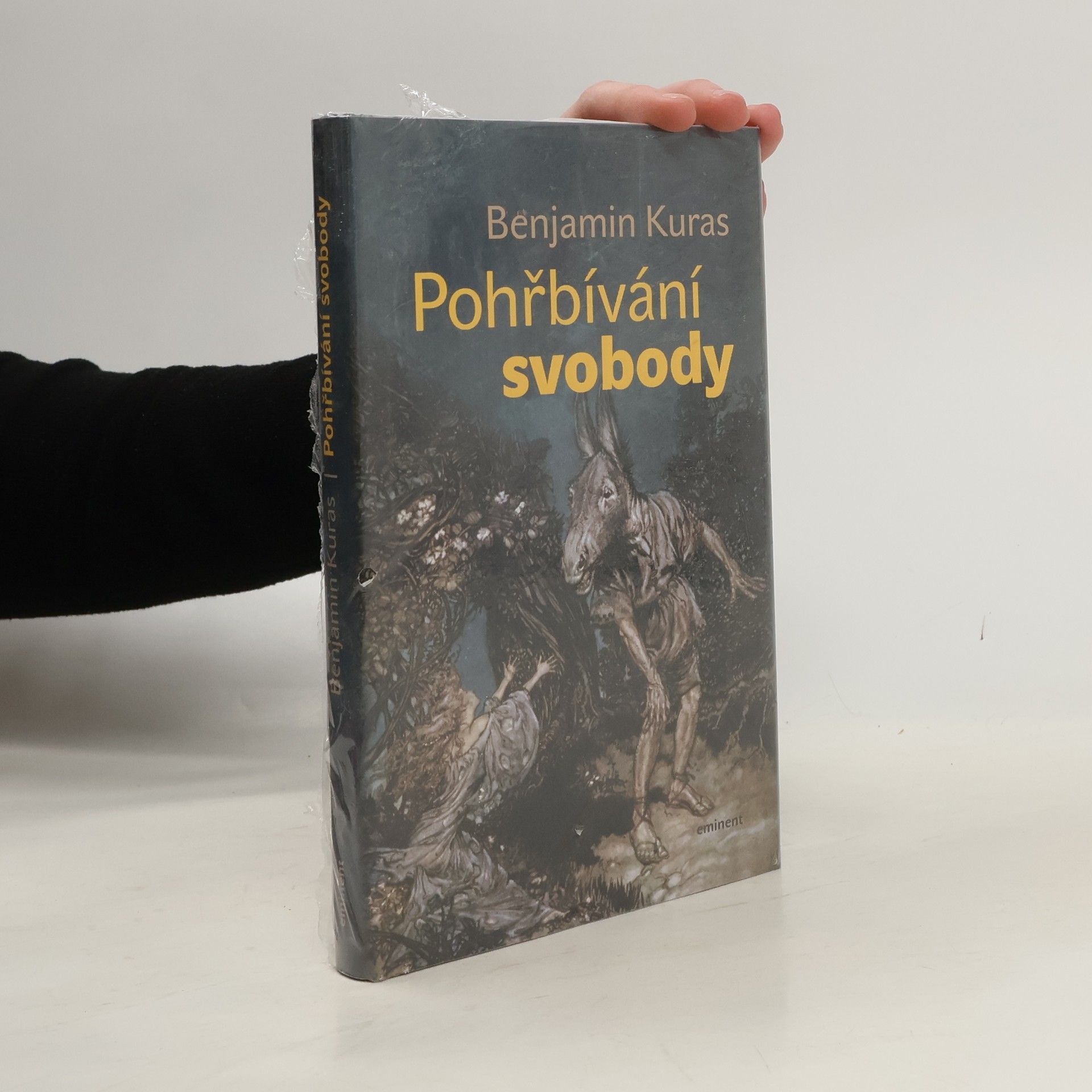 Benjamin Kuras Pohřbívání svobody