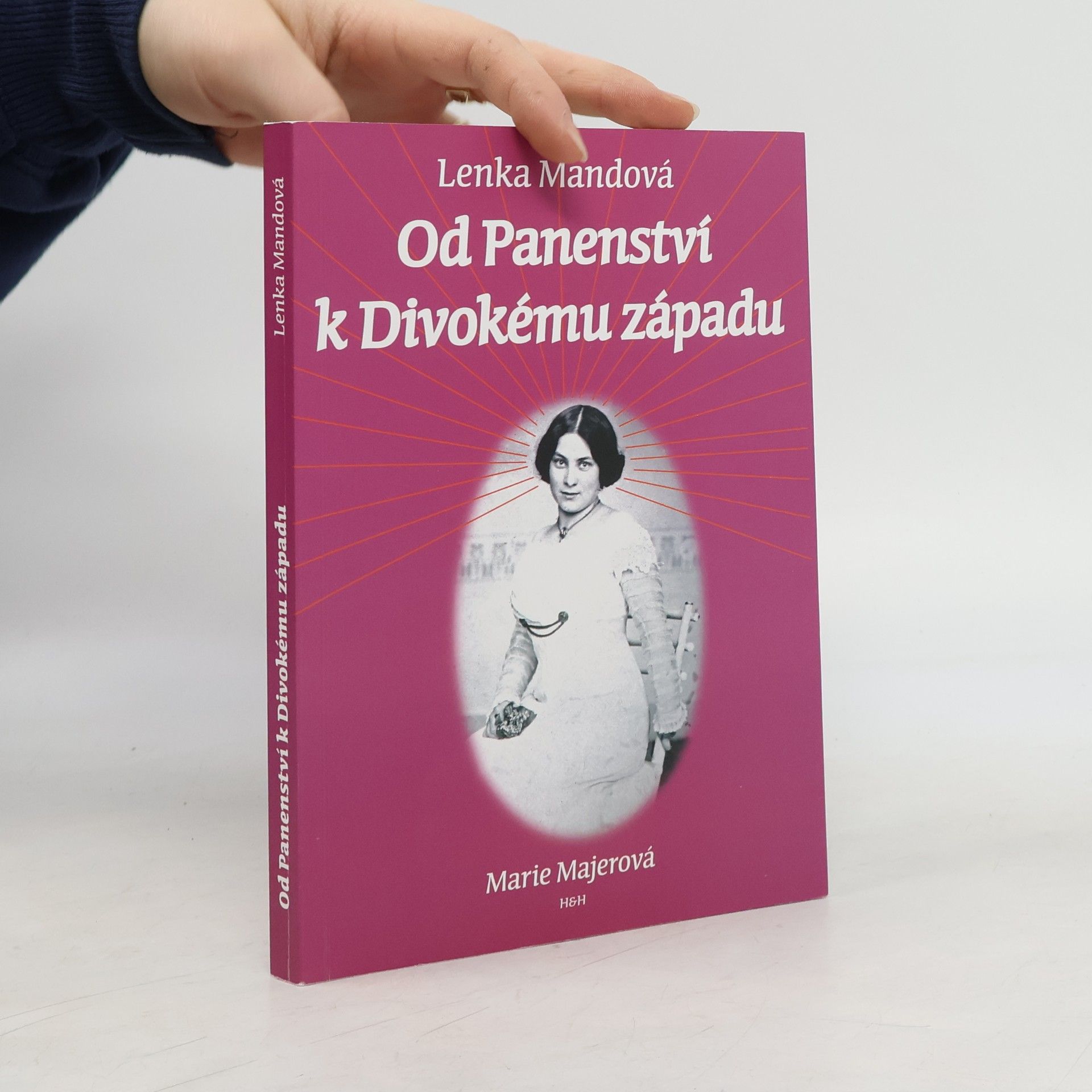 Lenka Mandová Od Panenství k Divokému západu