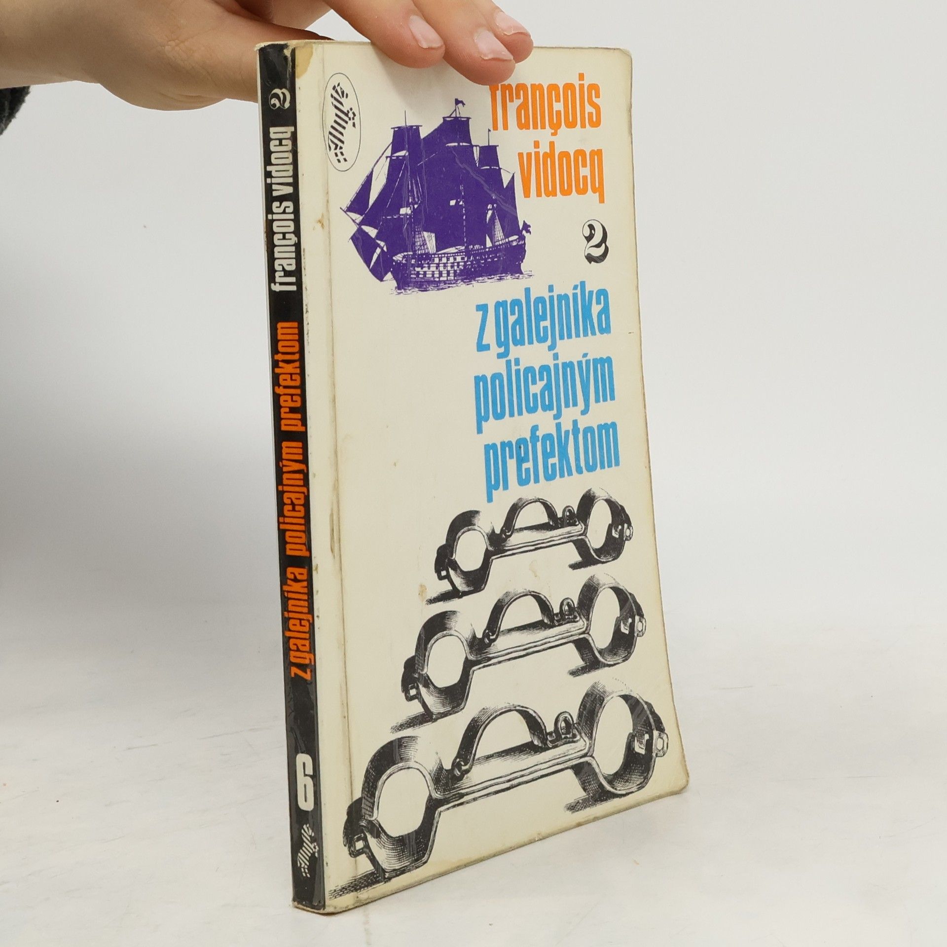 François Vidocq Z galejníka policajným prefektom. Diel 2