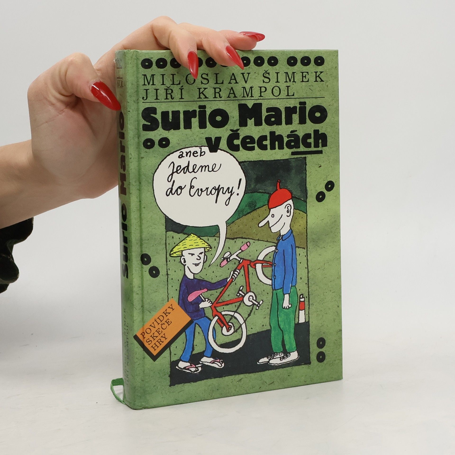 Miloslav Šimek Surio Mario v Čechách, aneb, Jedeme do Evropy