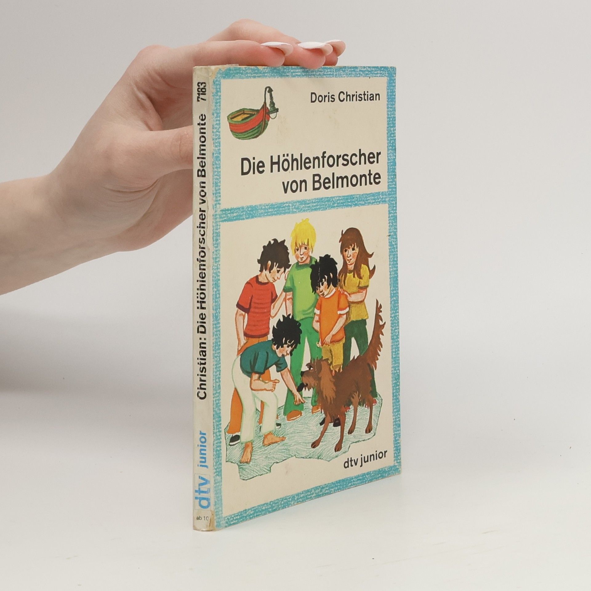 Doris Christian Die Höhlenforscher von Belmonte