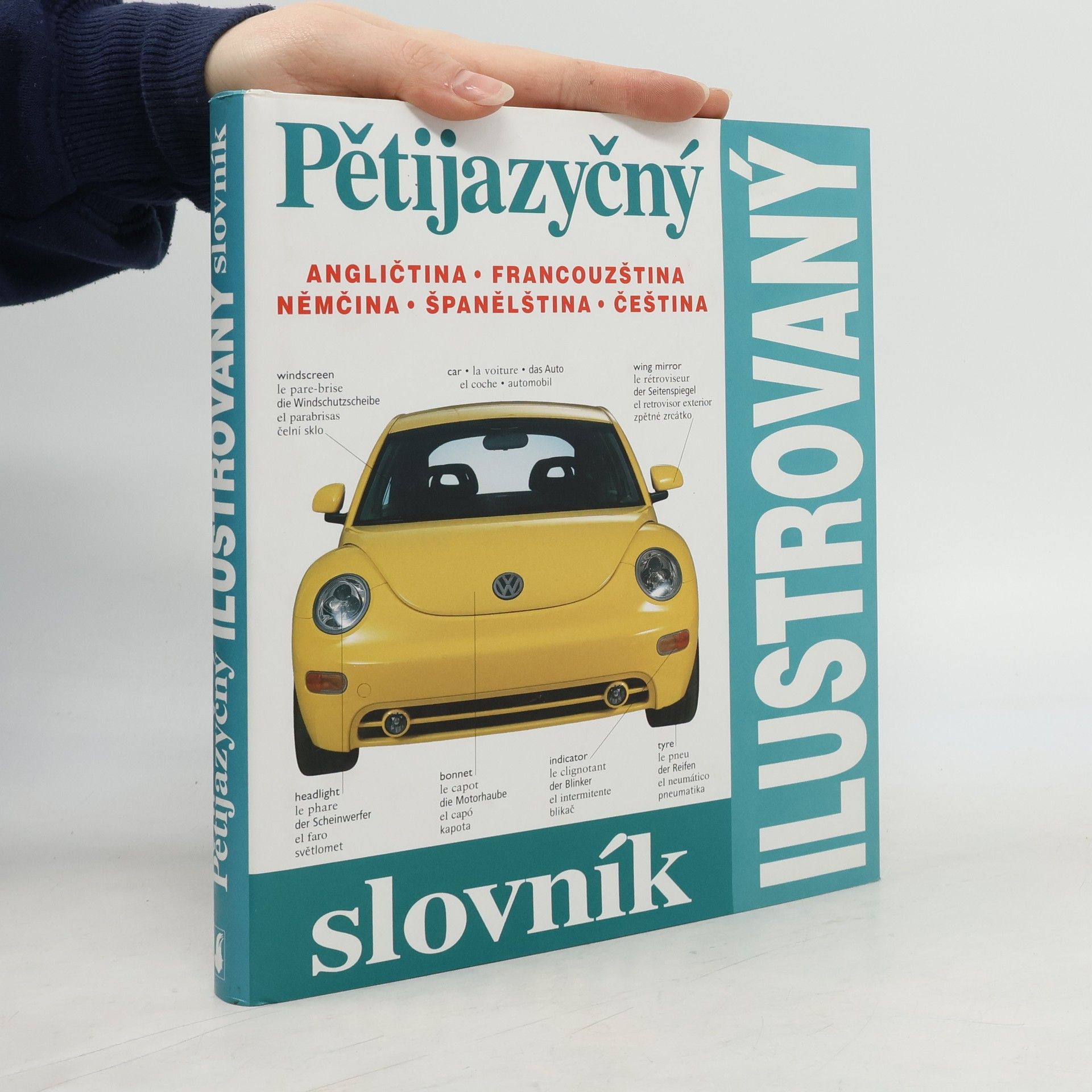 Zuzana Bedřichová Pětijazyčný ilustrovaný slovník :