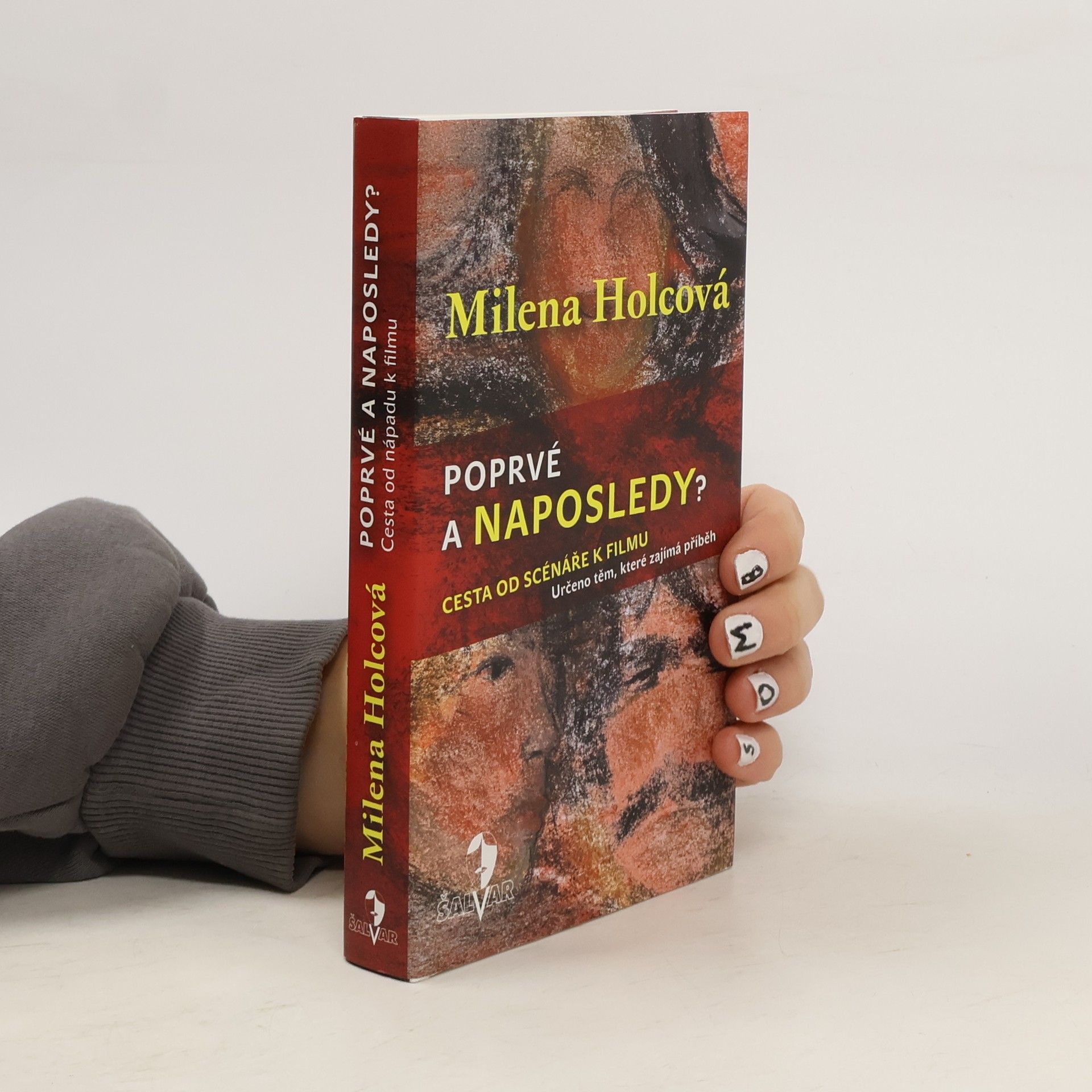 Milena Holcová Poprvé a naposledy?