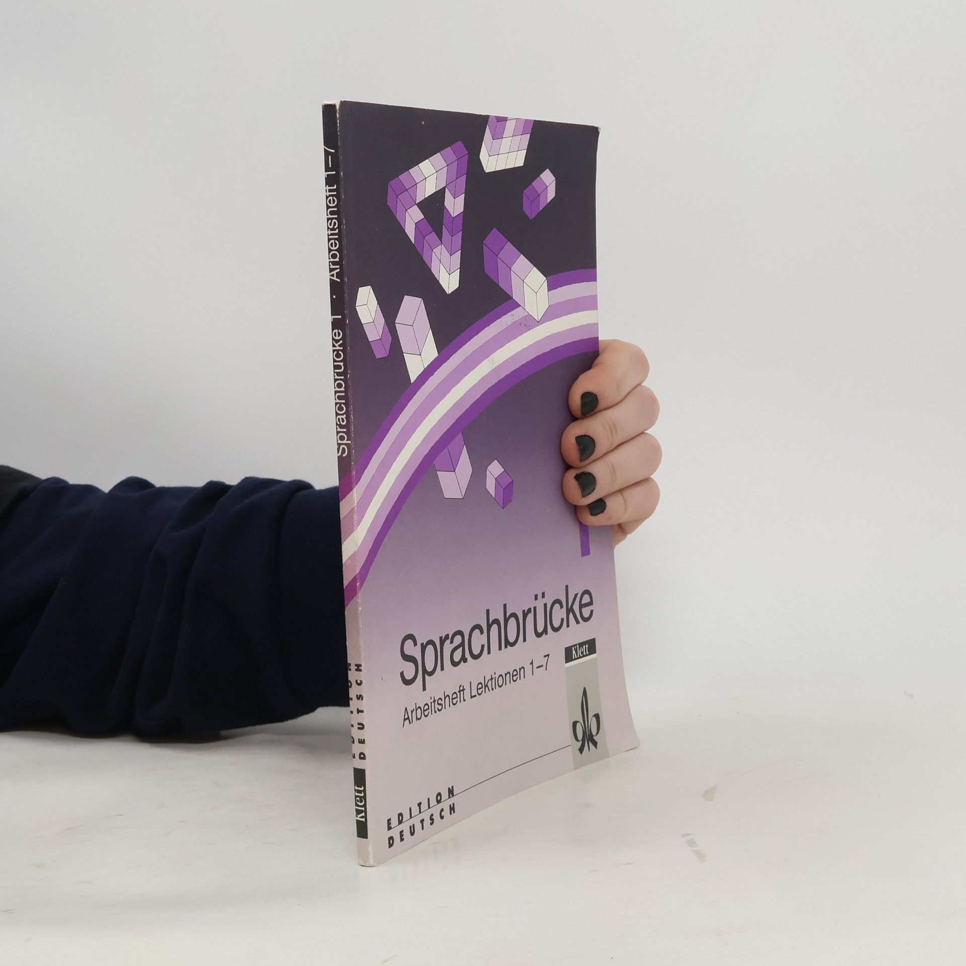 Sprachbrücke 1. Arbeitsheft. Lektionen 1 - 7.
