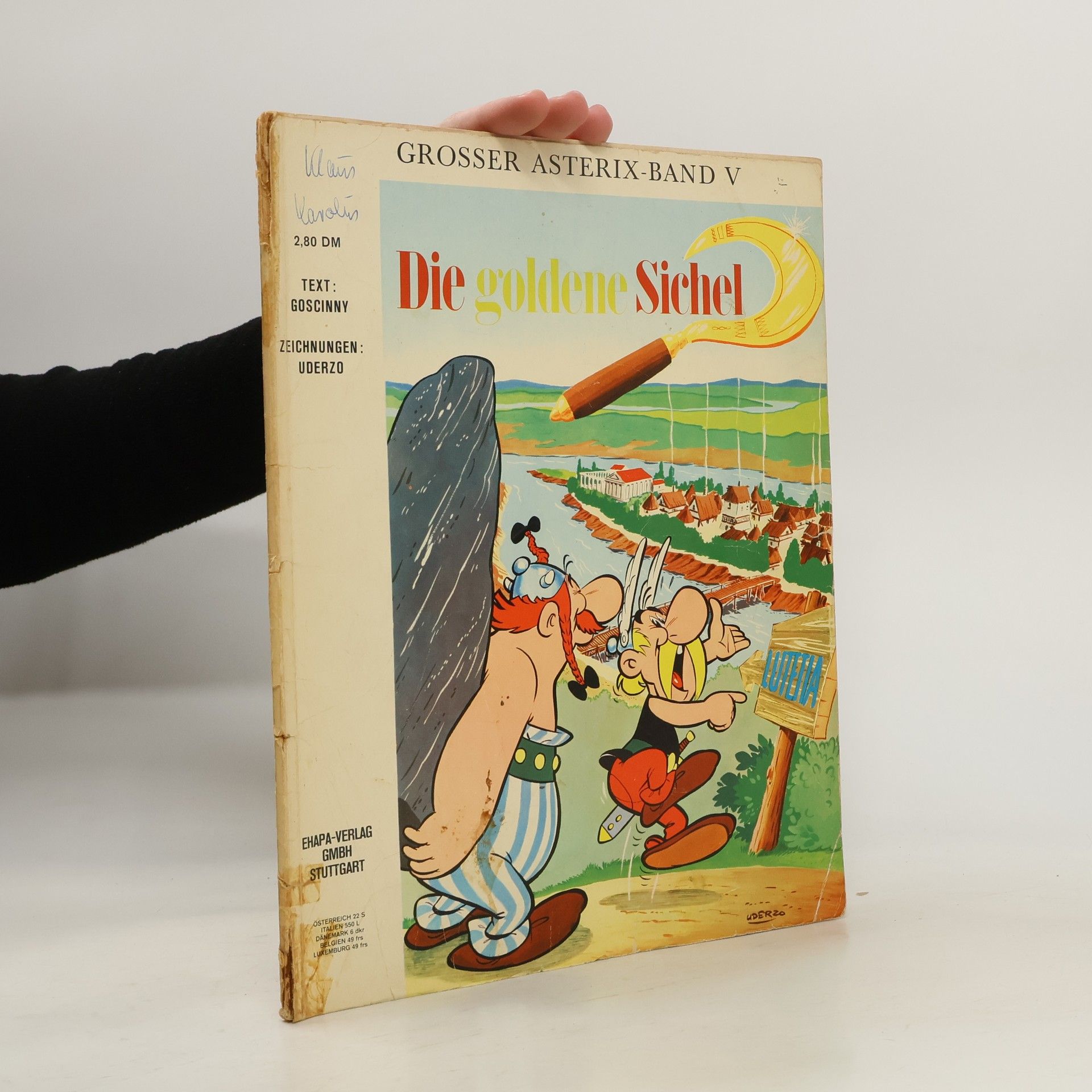 René Goscinny Asterix und die goldene Sichel. Band 5