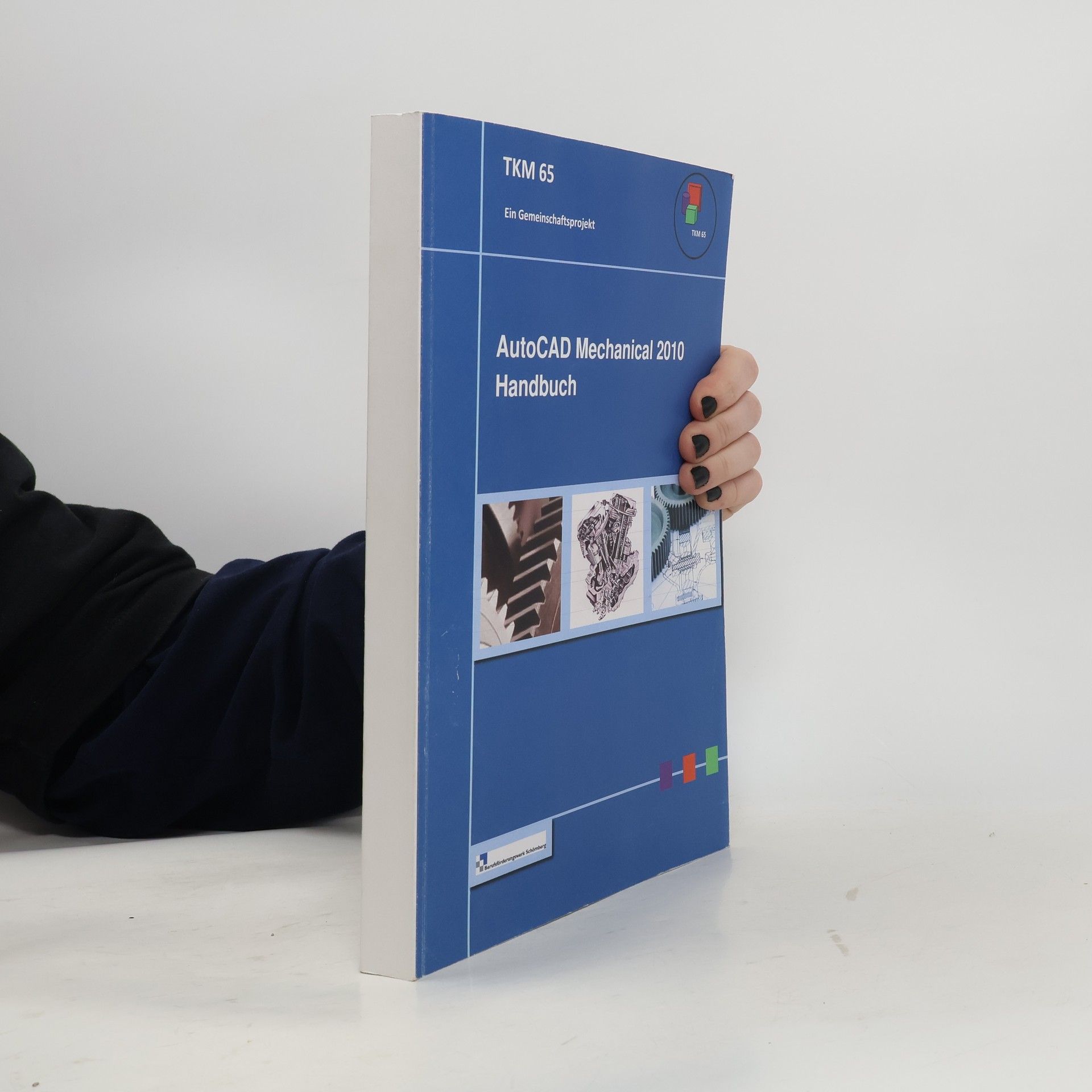 Kolektiv autorů AutoCAD Mechanical 2010 Handbuch