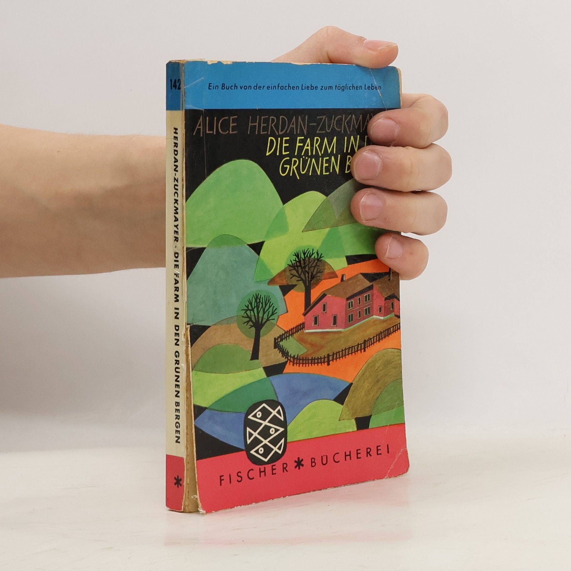 Alice HerdanZuckmayer Die Farm in den Grünen Bergen