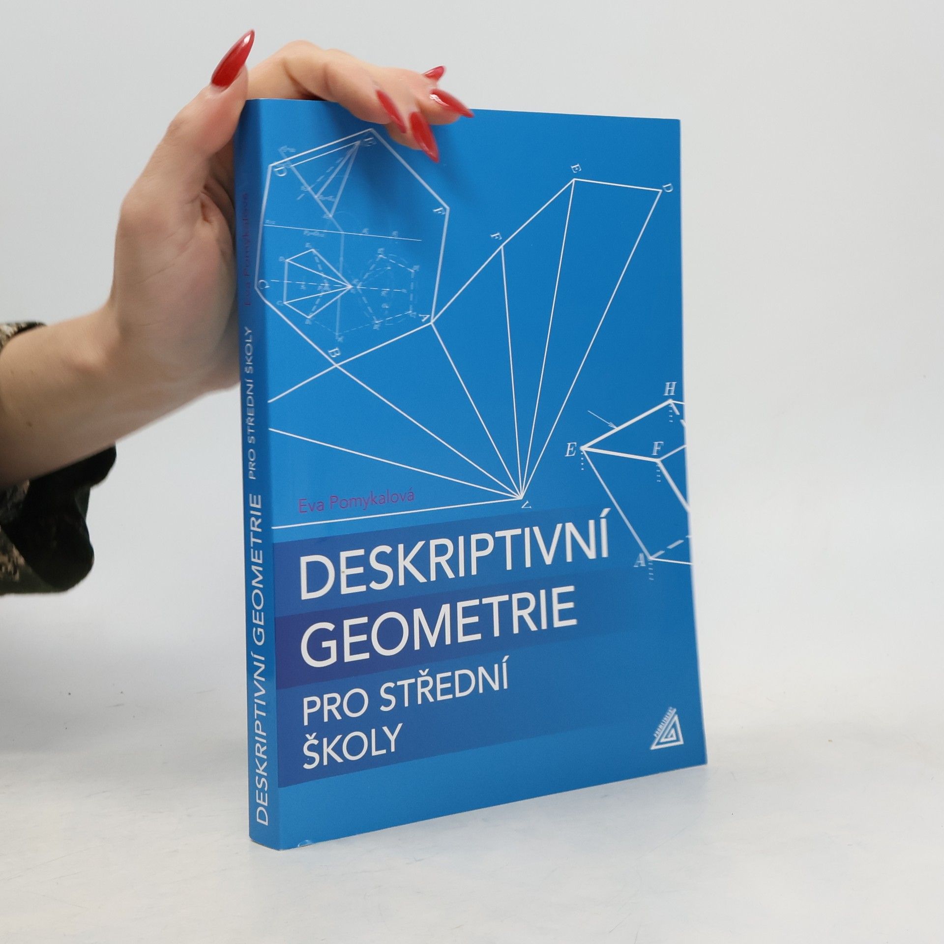 Eva Pomykalová Deskriptivní geometrie pro SŠ (kniha + ED)