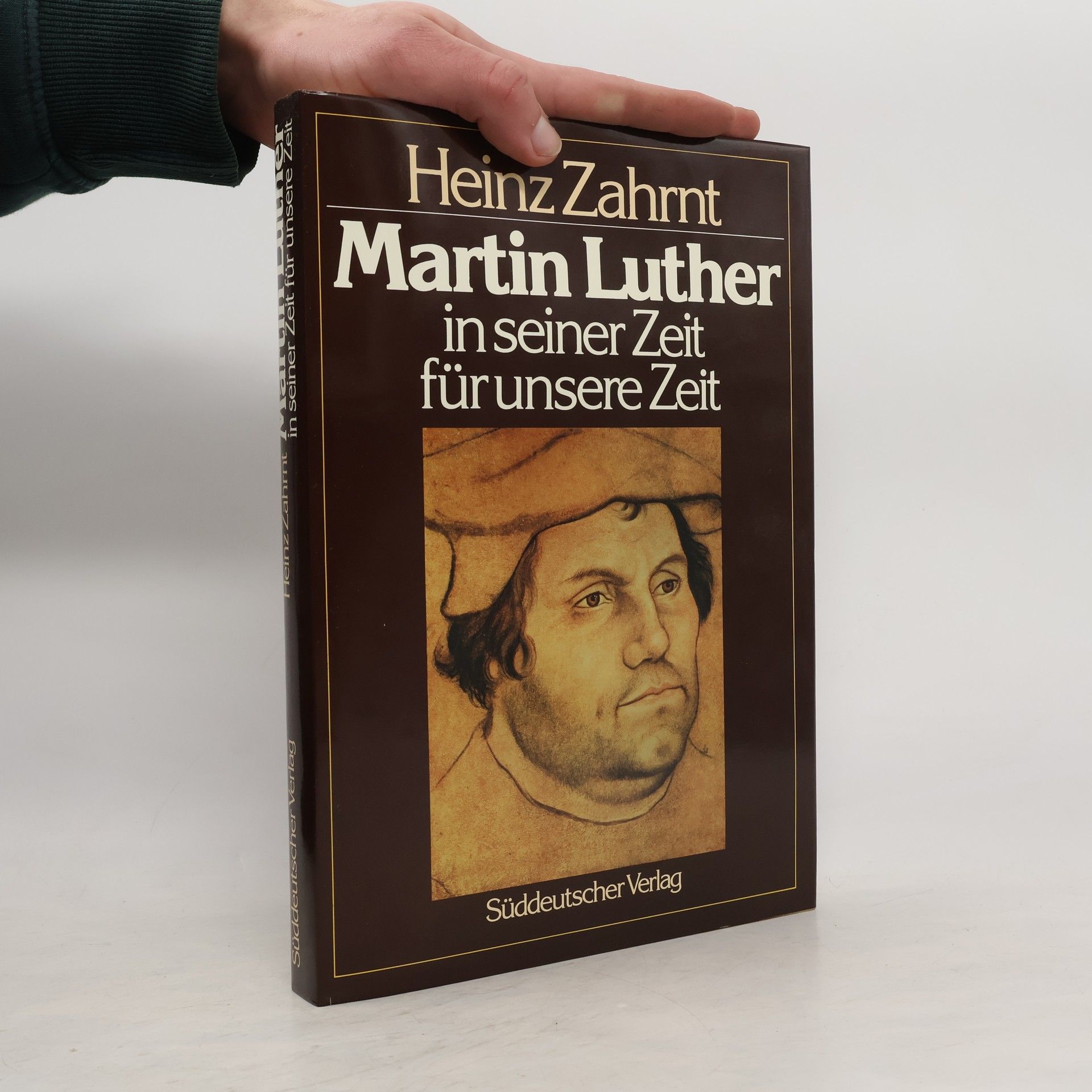 Heinz Zahrnt Martin Luther in seiner Zeit, für unsere Zeit