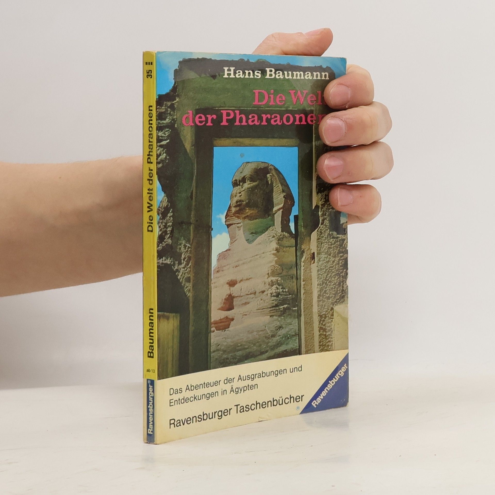 Hans Baumann Die Welt der Pharaonen