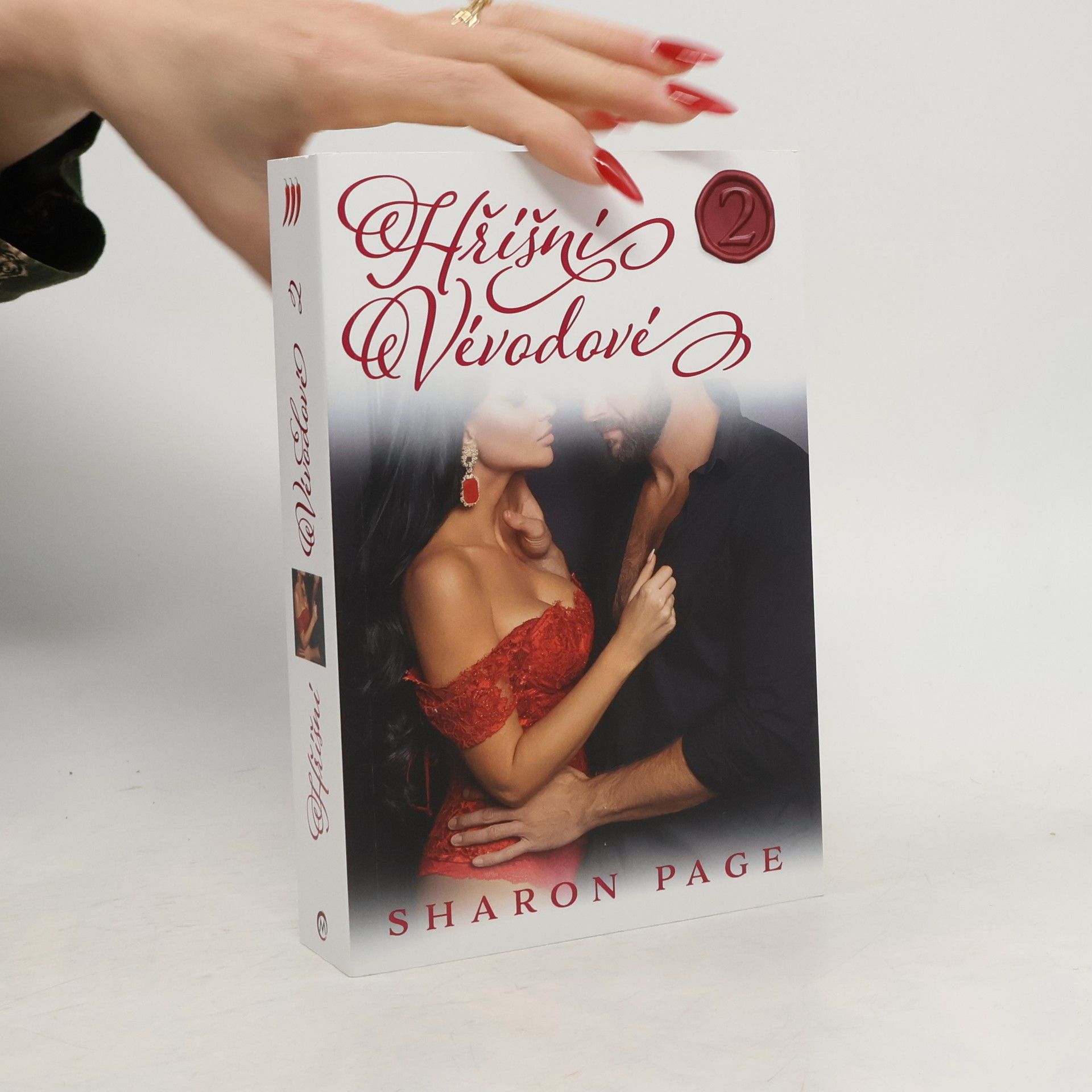 Sharon Page Hříšní vévodové. Kniha 2., Hlouběji v neřesti