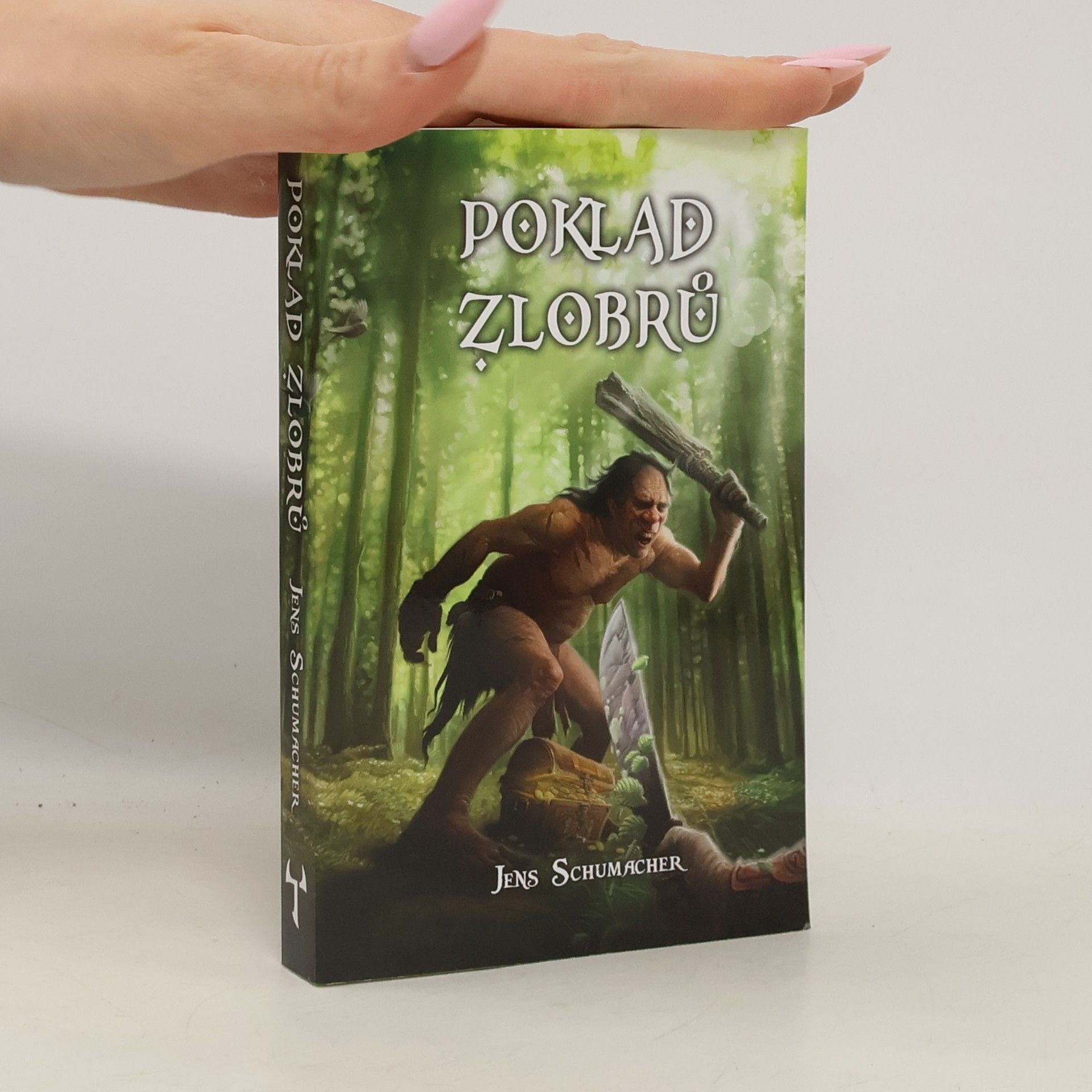 Jens Schumacher Poklad zlobrů