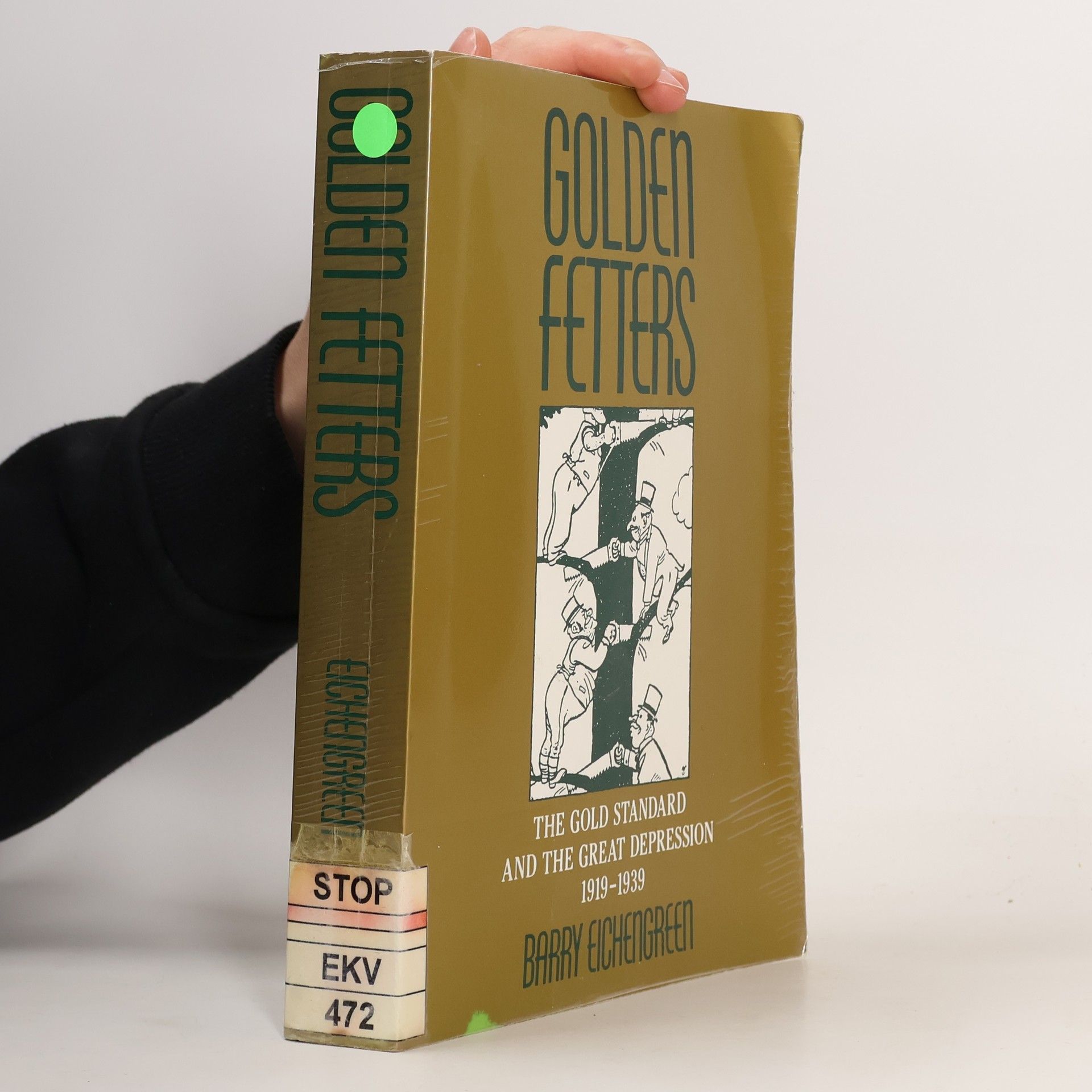 Barry Eichengreen Golden Fetters : the Gold Standard and the Great Depression 1919-1939