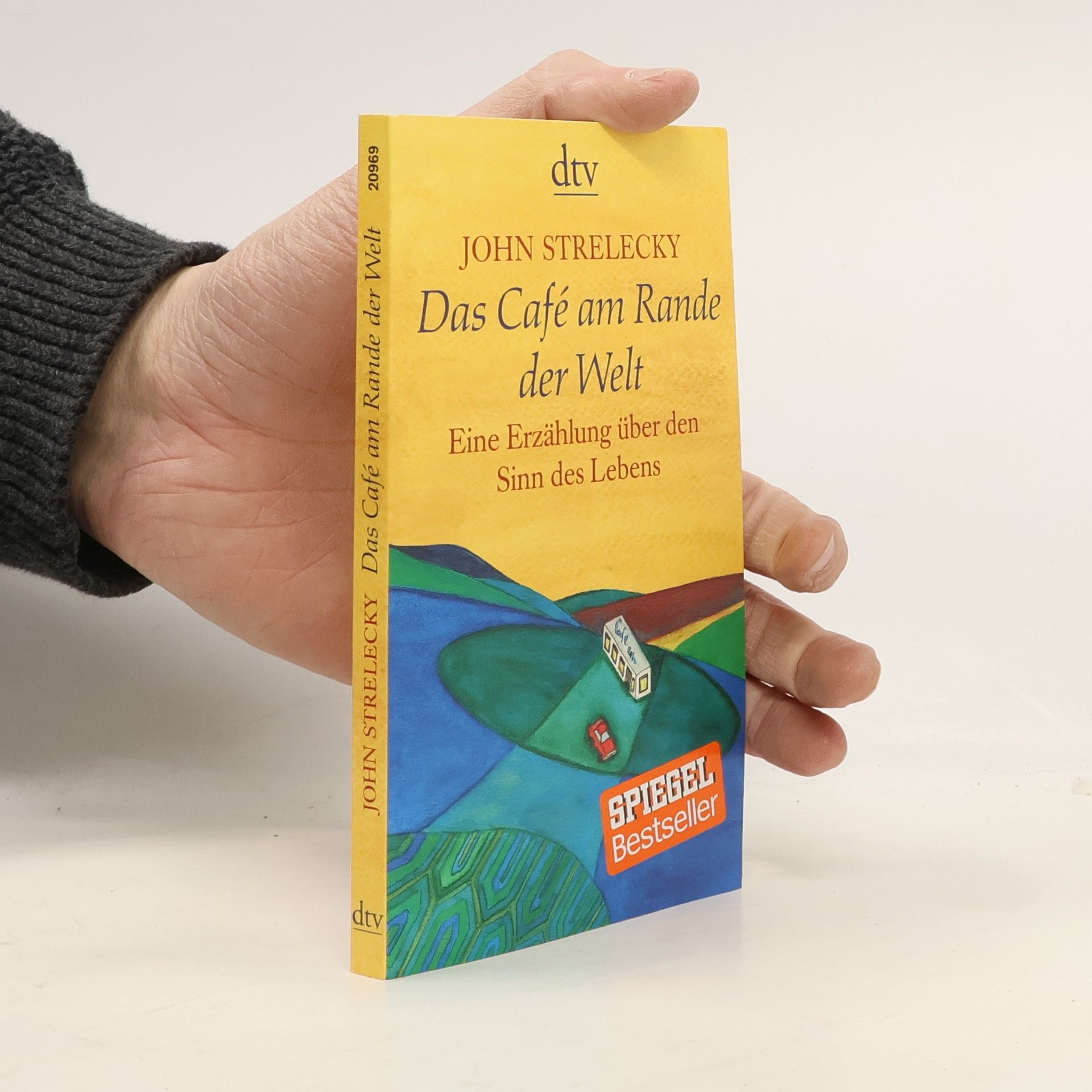 John Strelecky Das Café am Rande der Welt