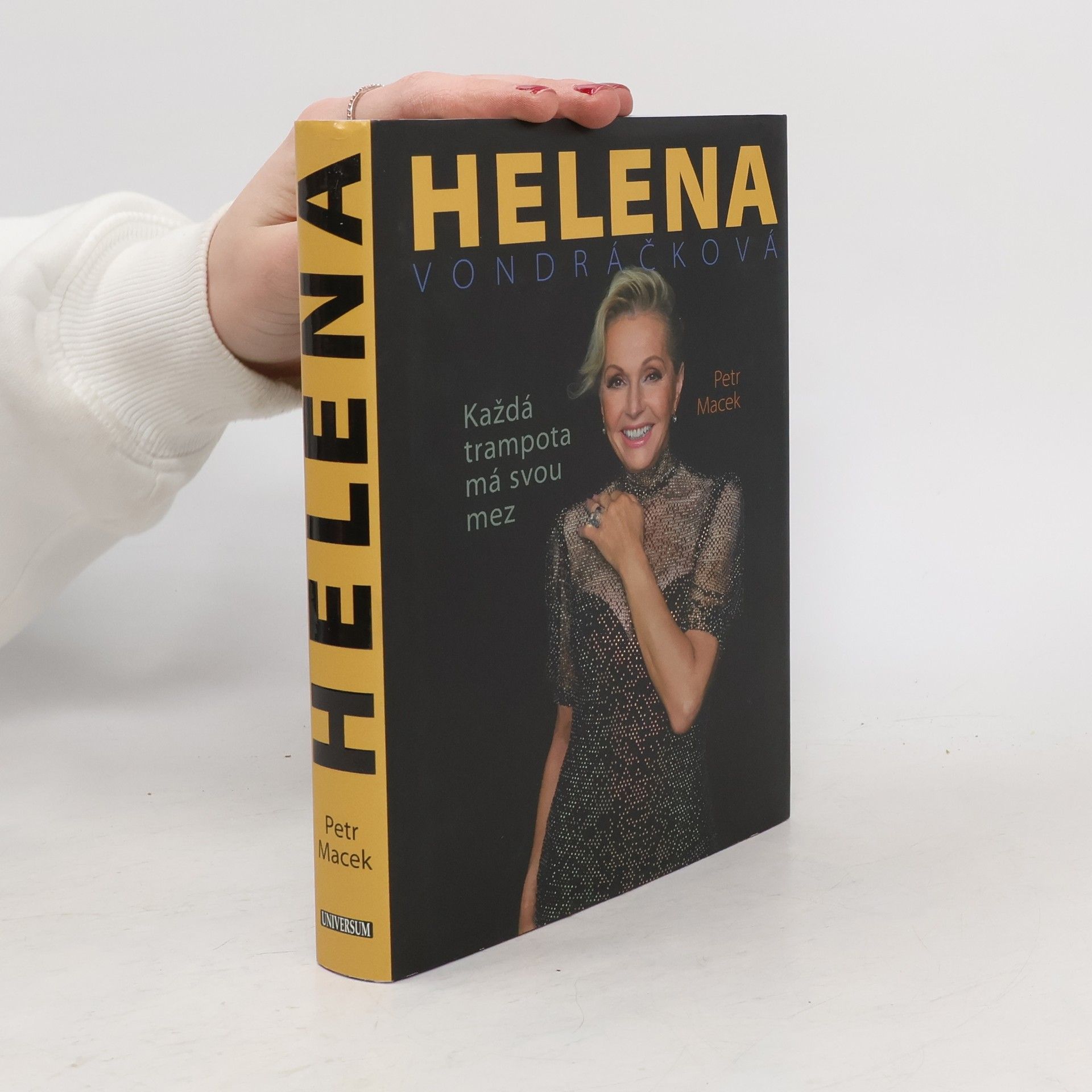Petr Macek Helena Vondráčková : každá trampota má svou mez