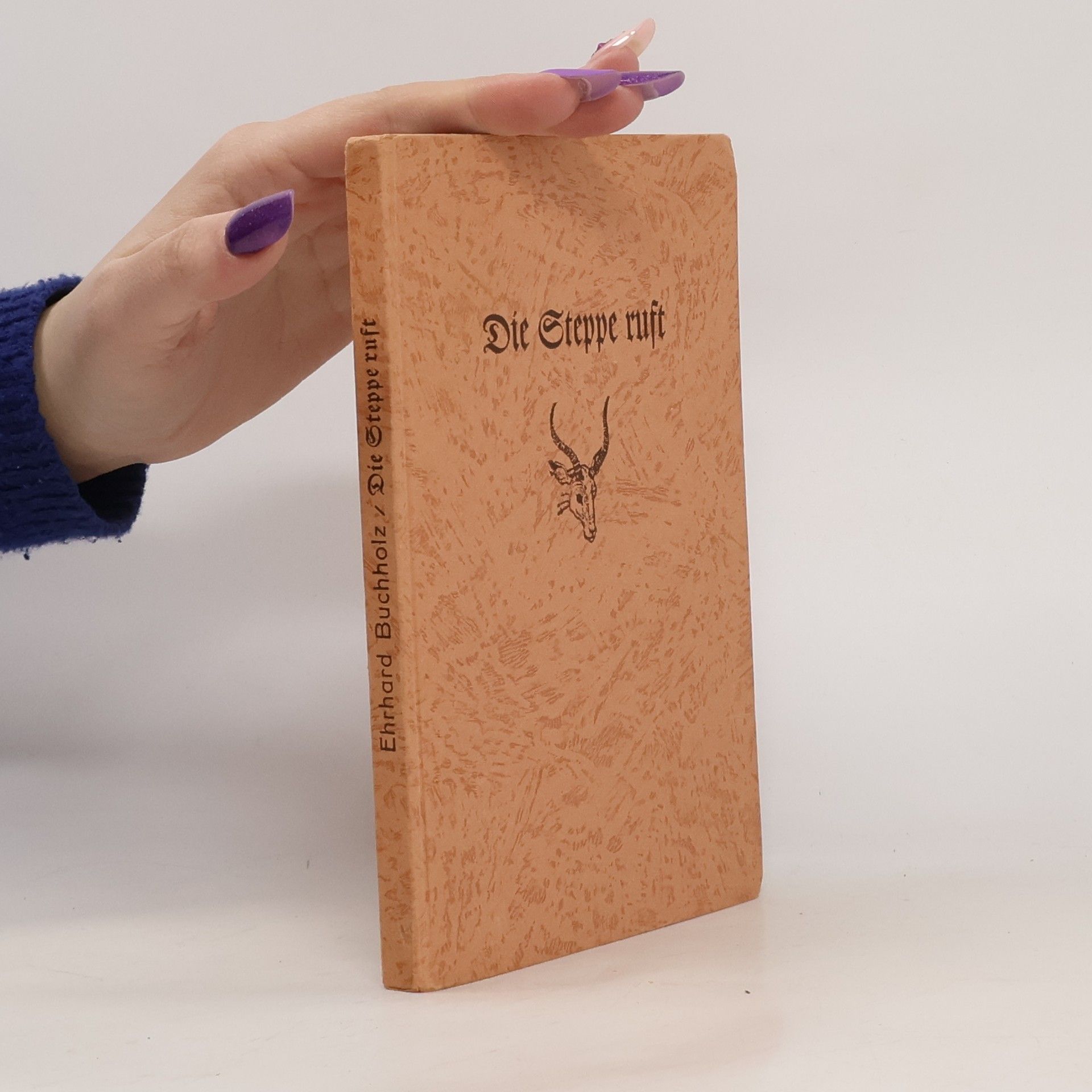 Ehrhard Buchholz Die Steppe ruft