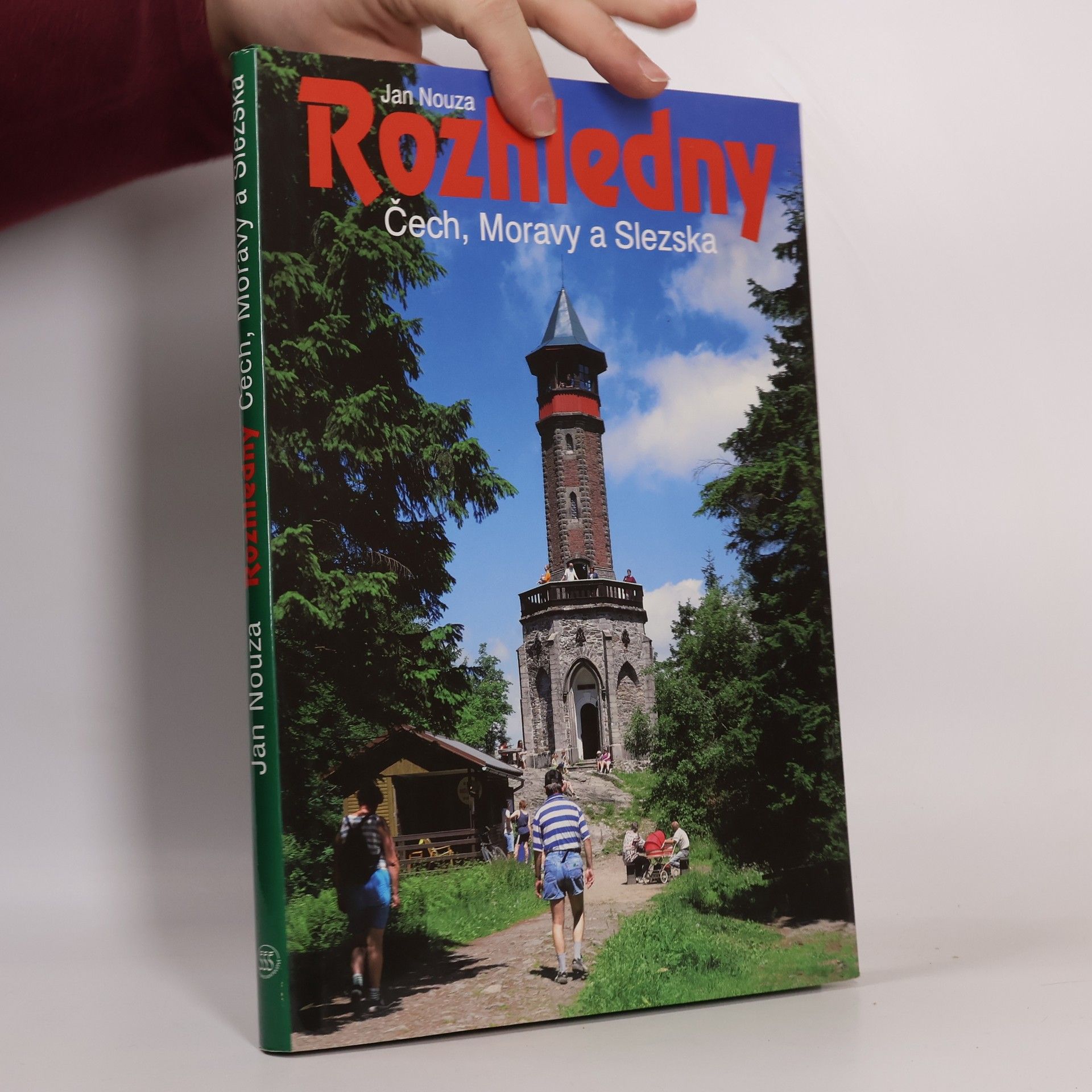 Jan Nouza Rozhledny Čech, Moravy a Slezska