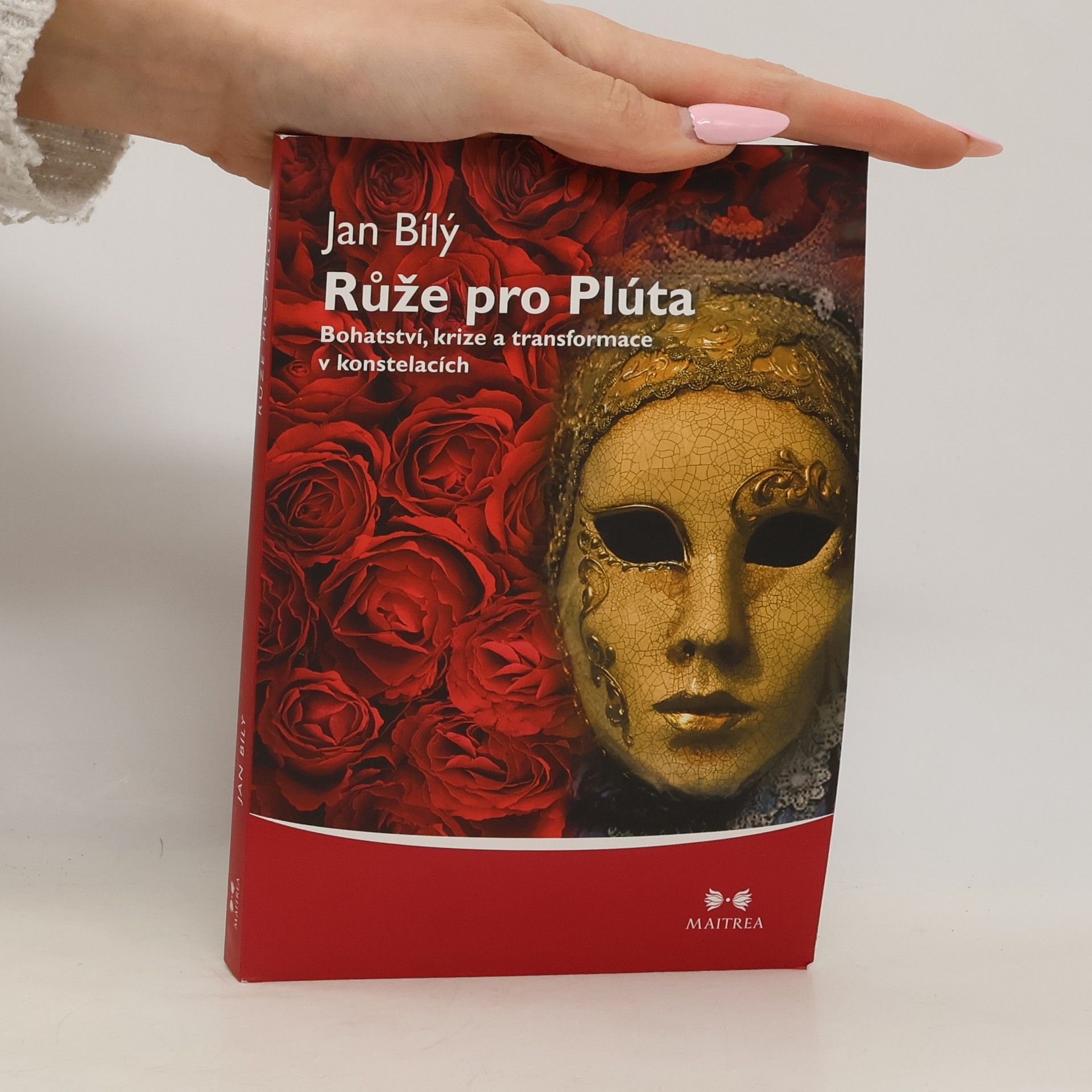 Růže pro Plúta. Bohatství, krize a transformace v konstelacích