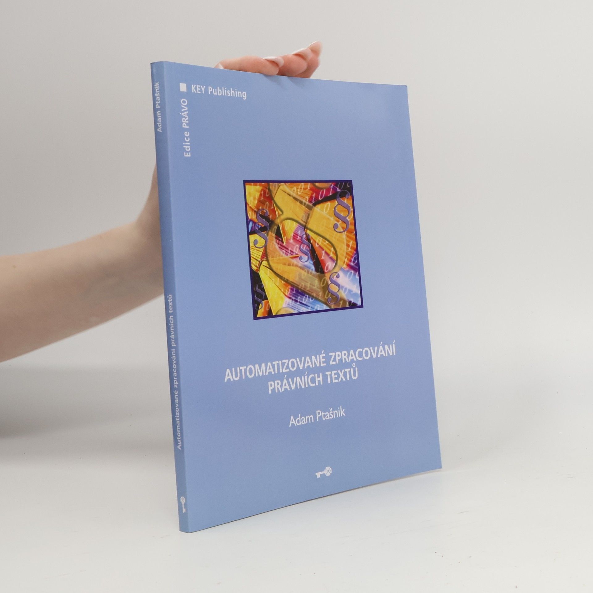 Adam Ptašnik Automatizované zpracování právních textů
