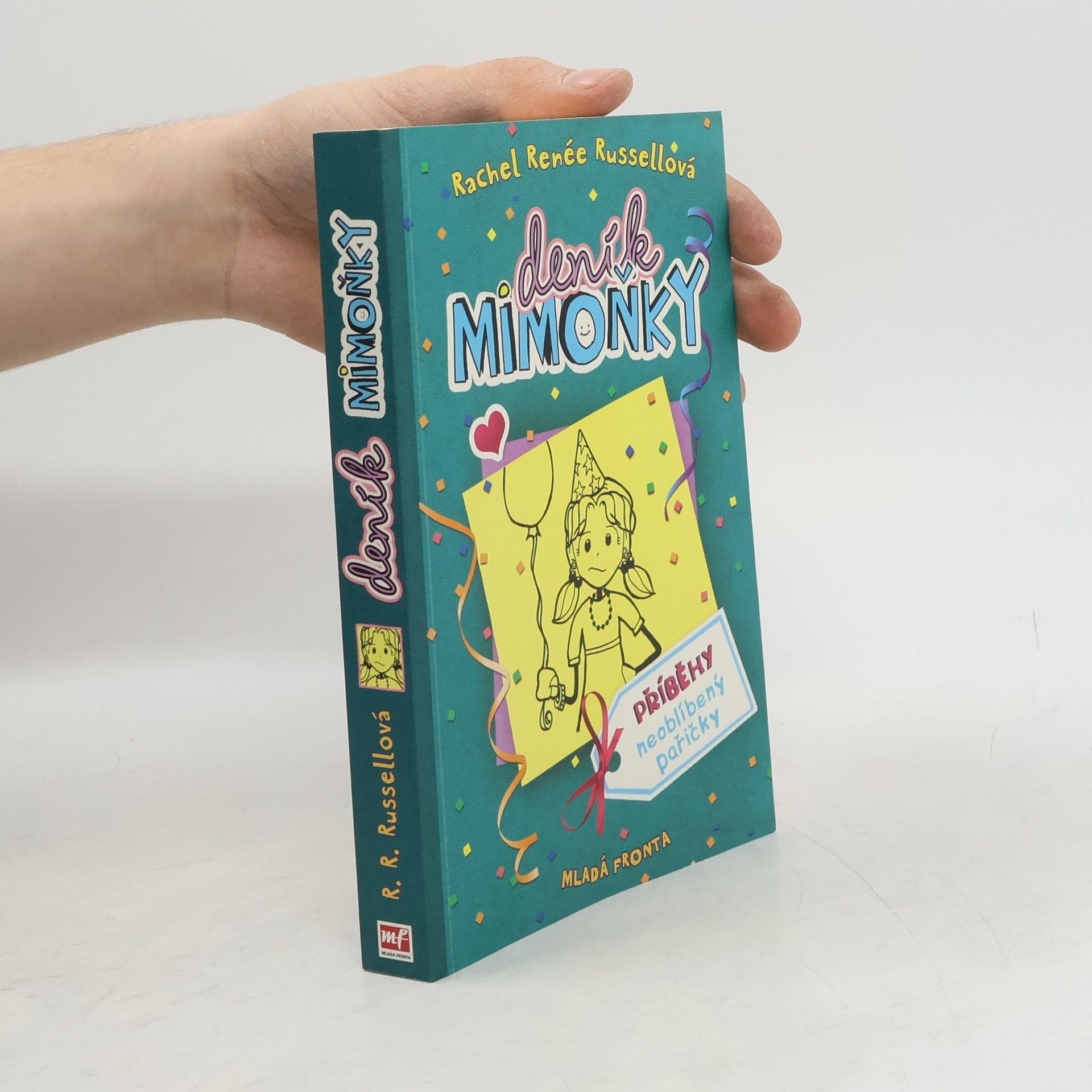 Rachel Renée Russellová Deník mimoňky 2. Příběhy neoblíbený pařičky