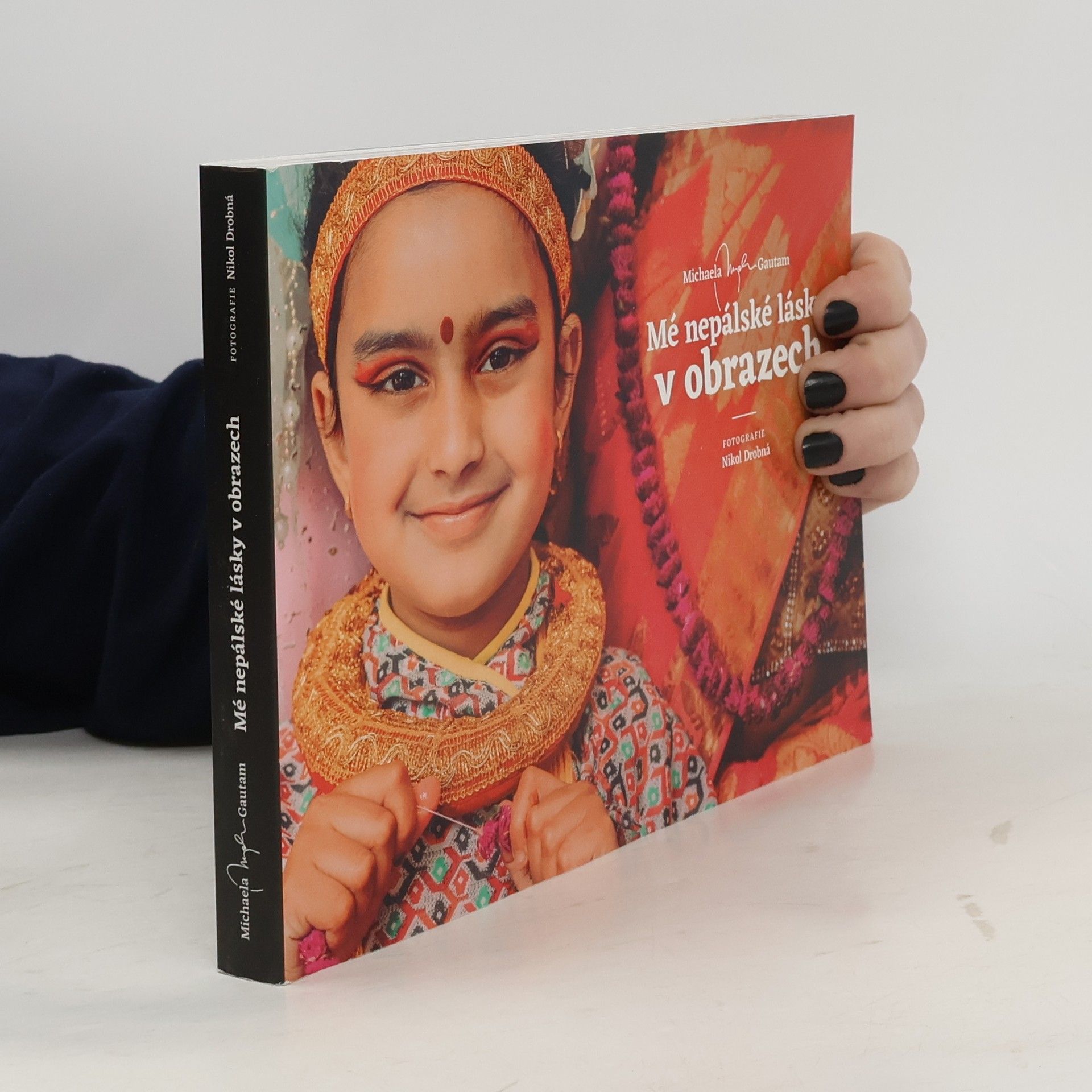 Michaela Gautam Mé nepálské lásky v obrazech
