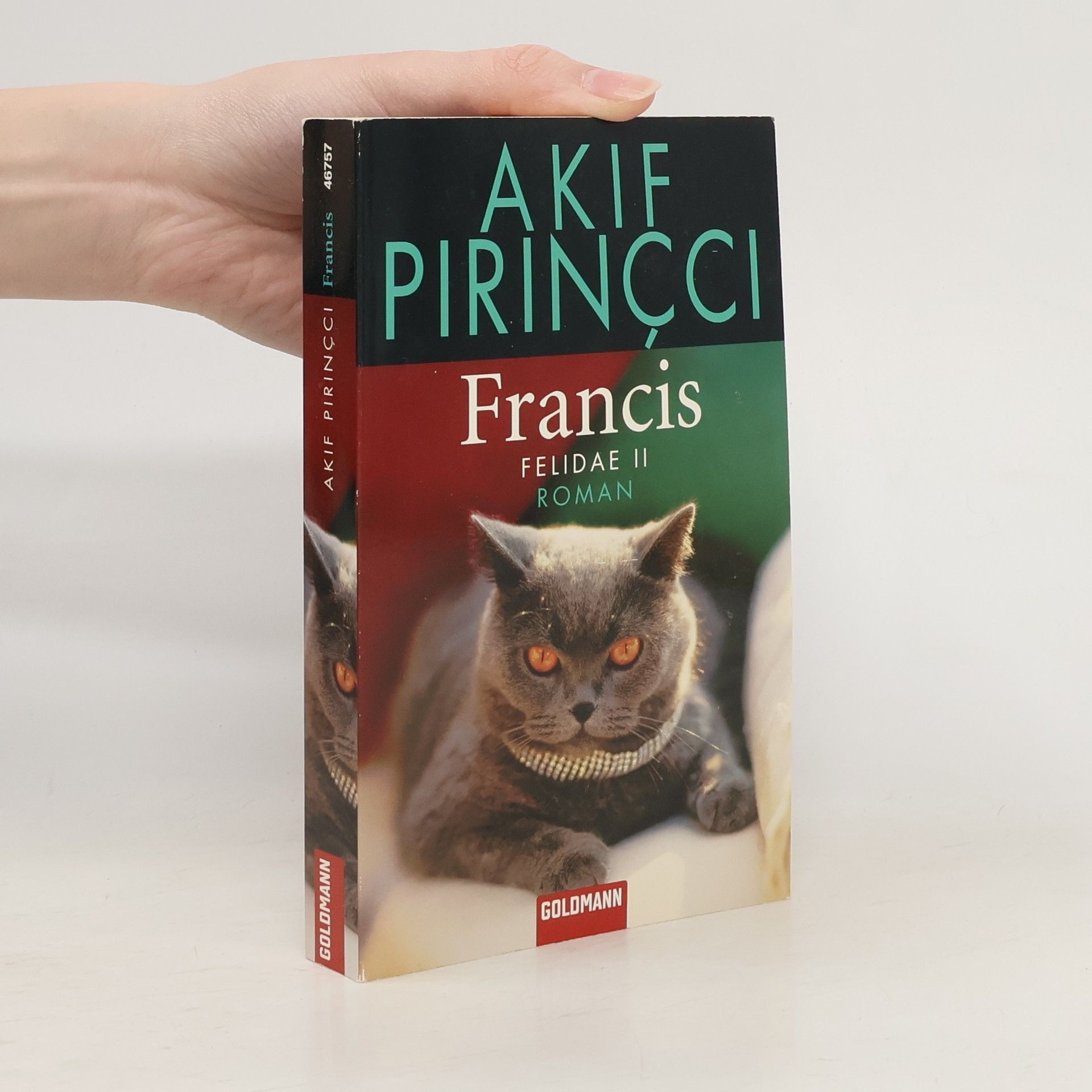 Akif Pirincci Francis. Roman - Felidae II