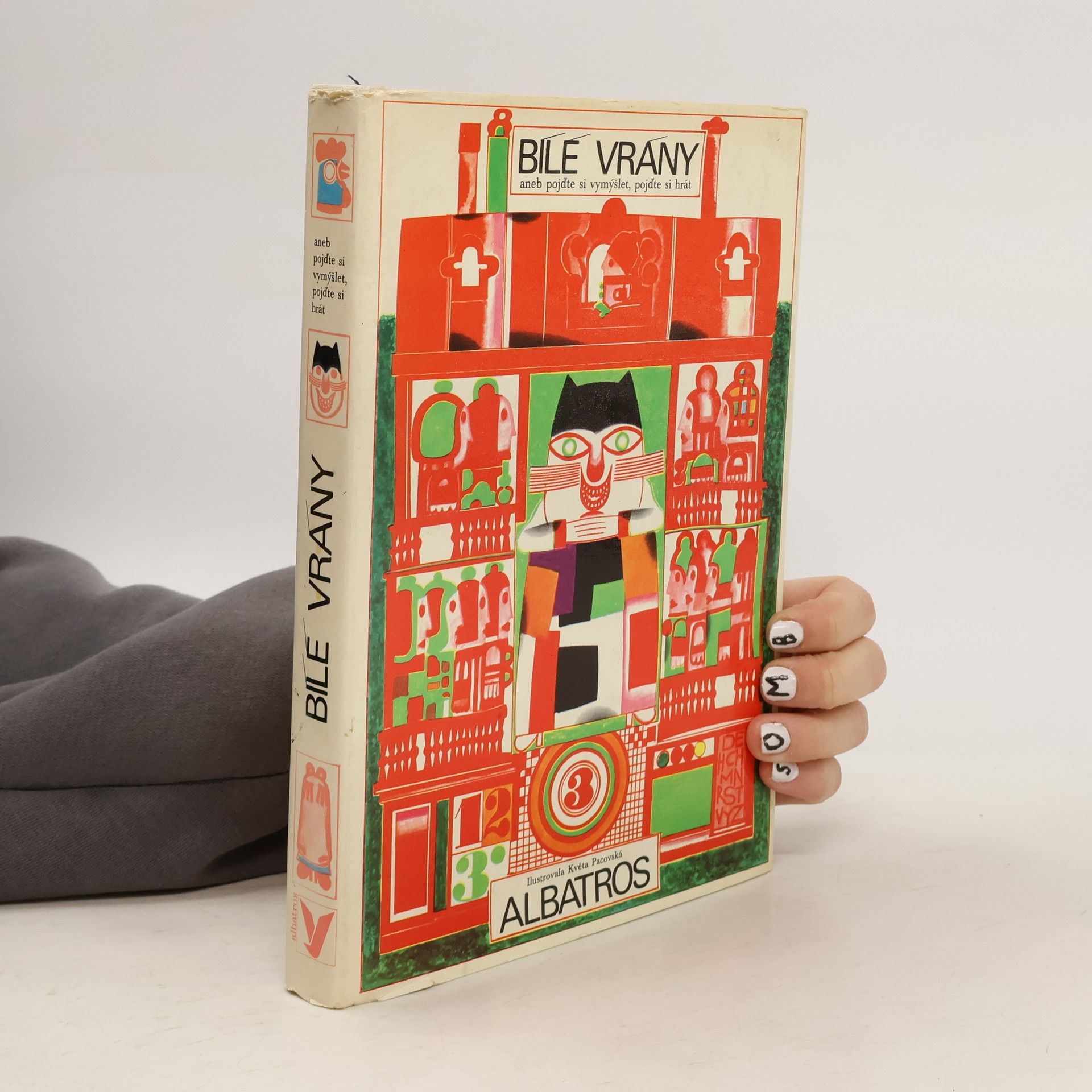 Zdeněk Karel Slabý Bílé vrány aneb pojďte si vymýšlet, pojďte si hrát