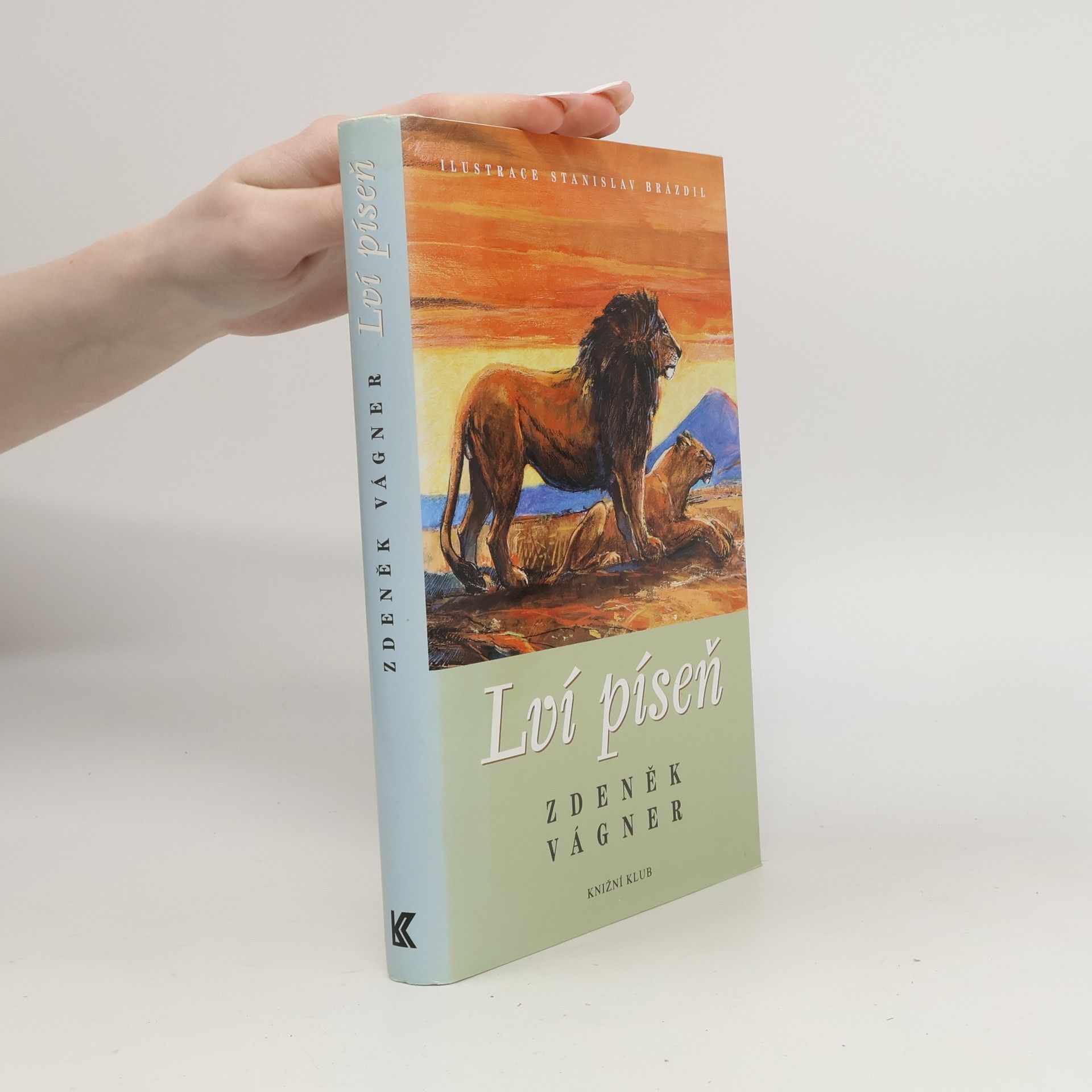 Zdeněk Vágner Lví píseň